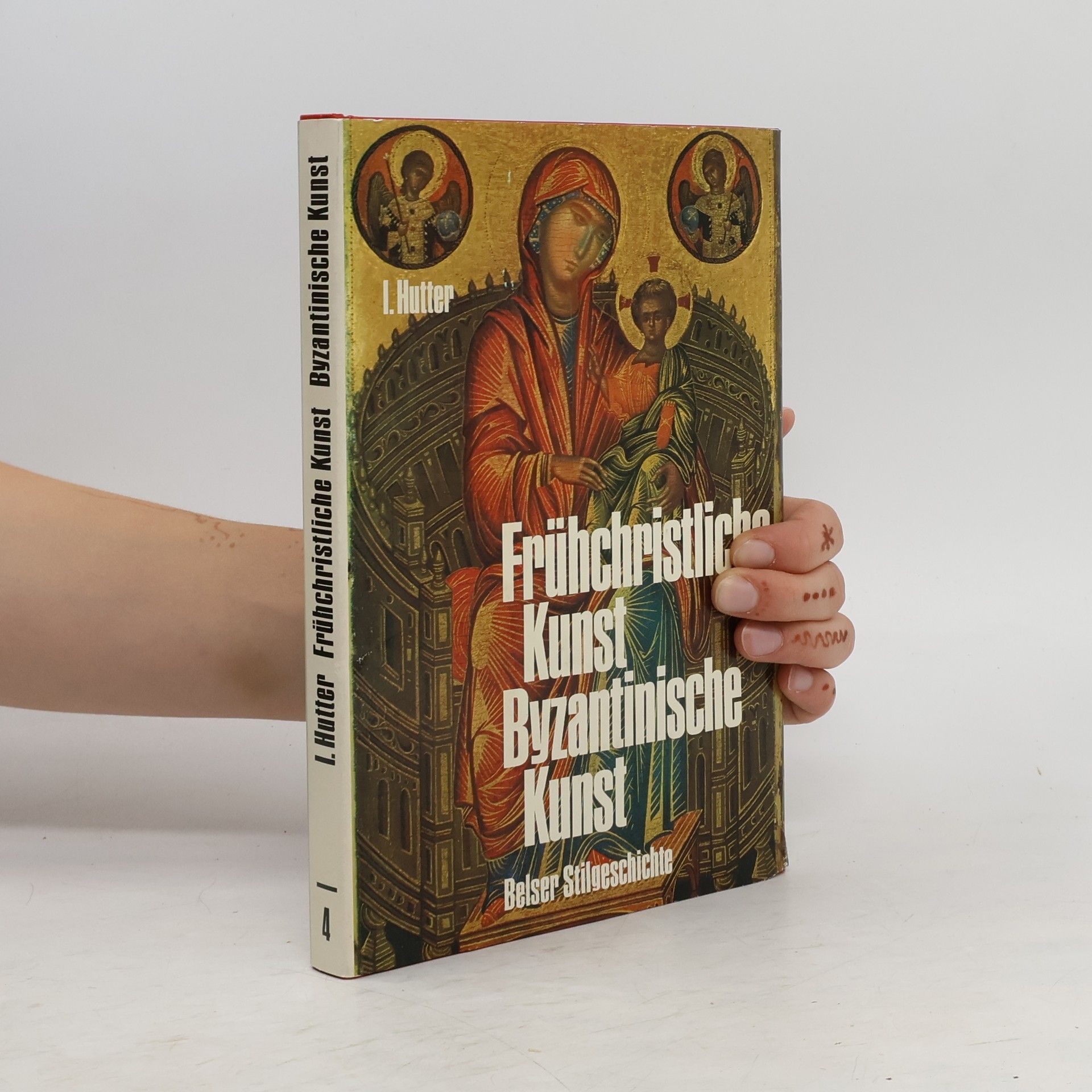 I. Hutter Frühchristliche Kunst. Byzantinische Kunst 4