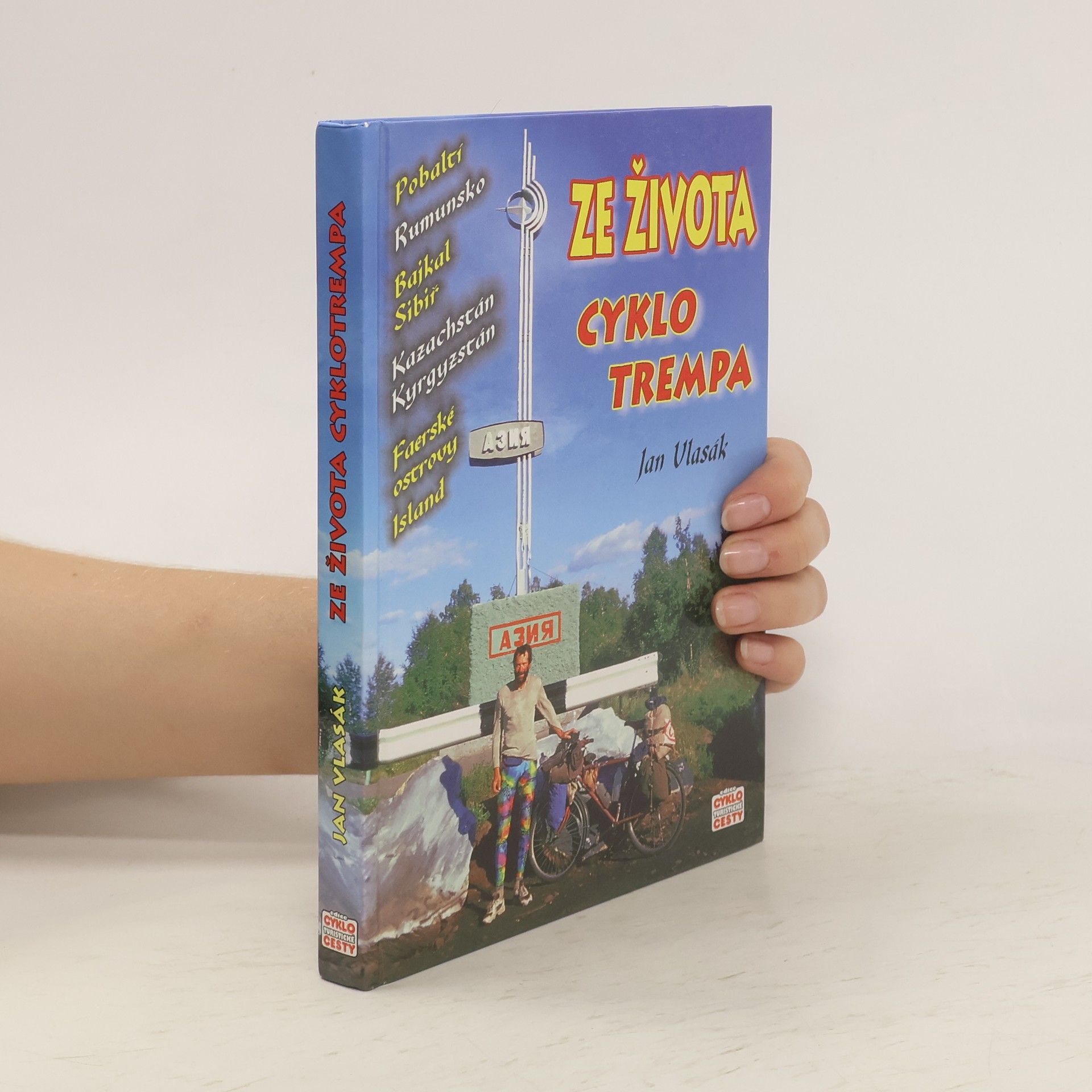 Jan Vlasák Ze života cyklotrempa