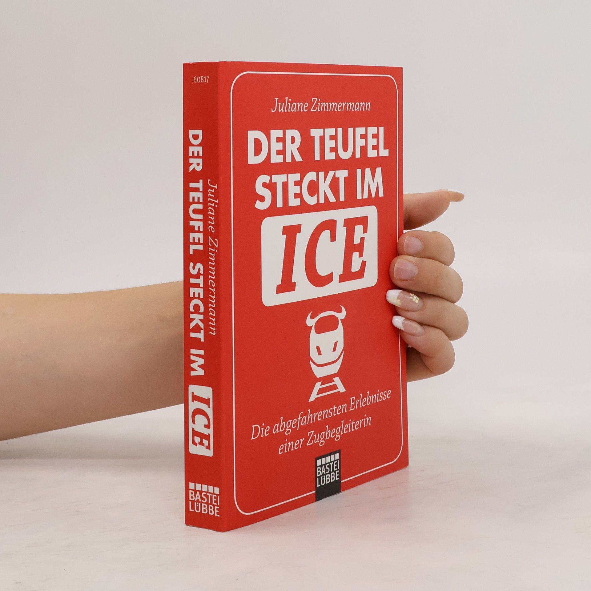 Juliane Zimmermann Der Teufel steckt im ICE