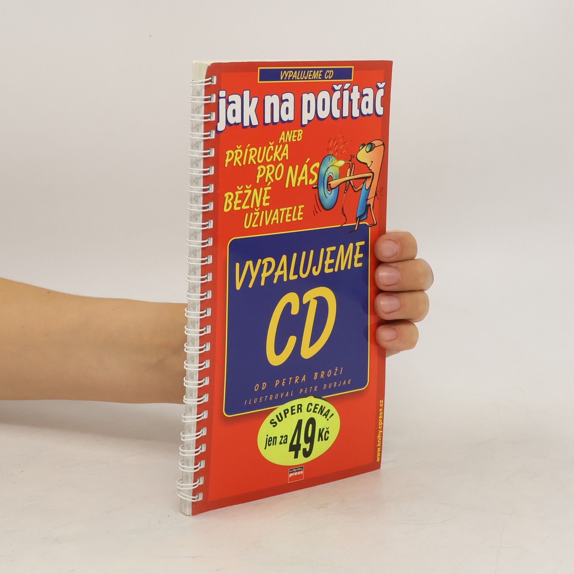 Petr Broža Vypalujeme CD