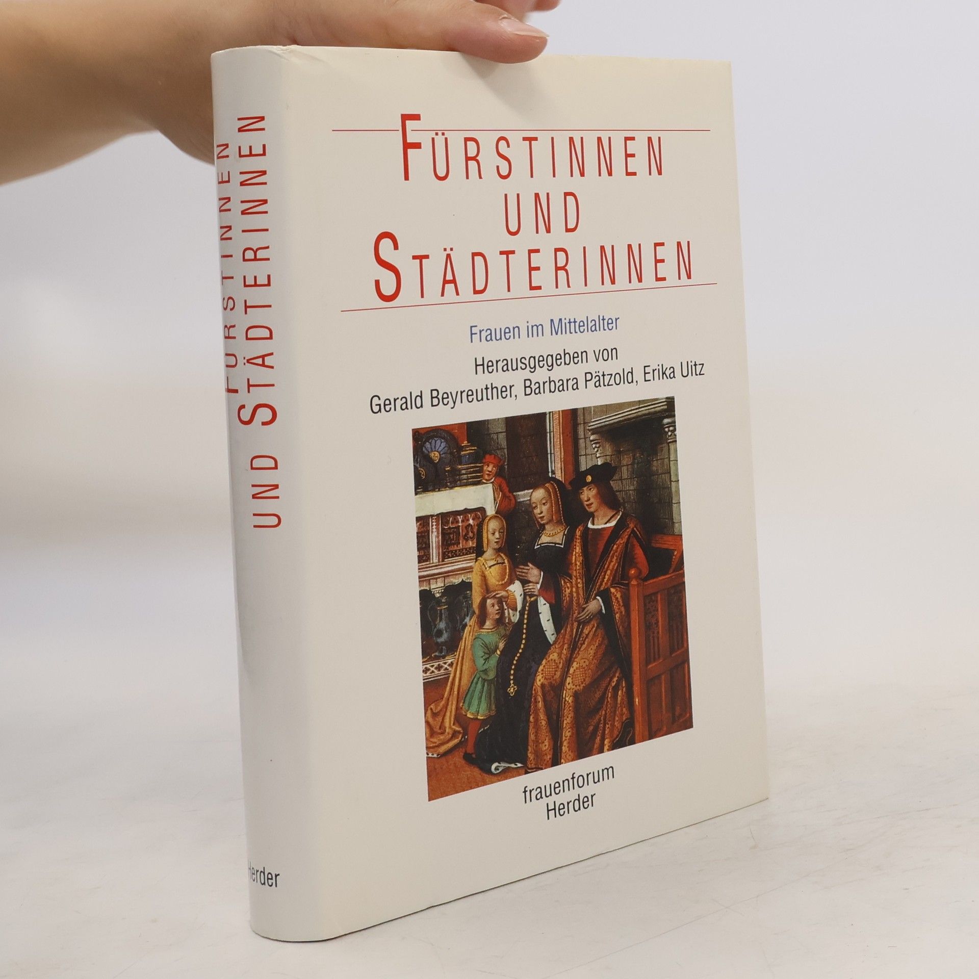 Gerald Beyreuther Fürstinnen und Städterinnen