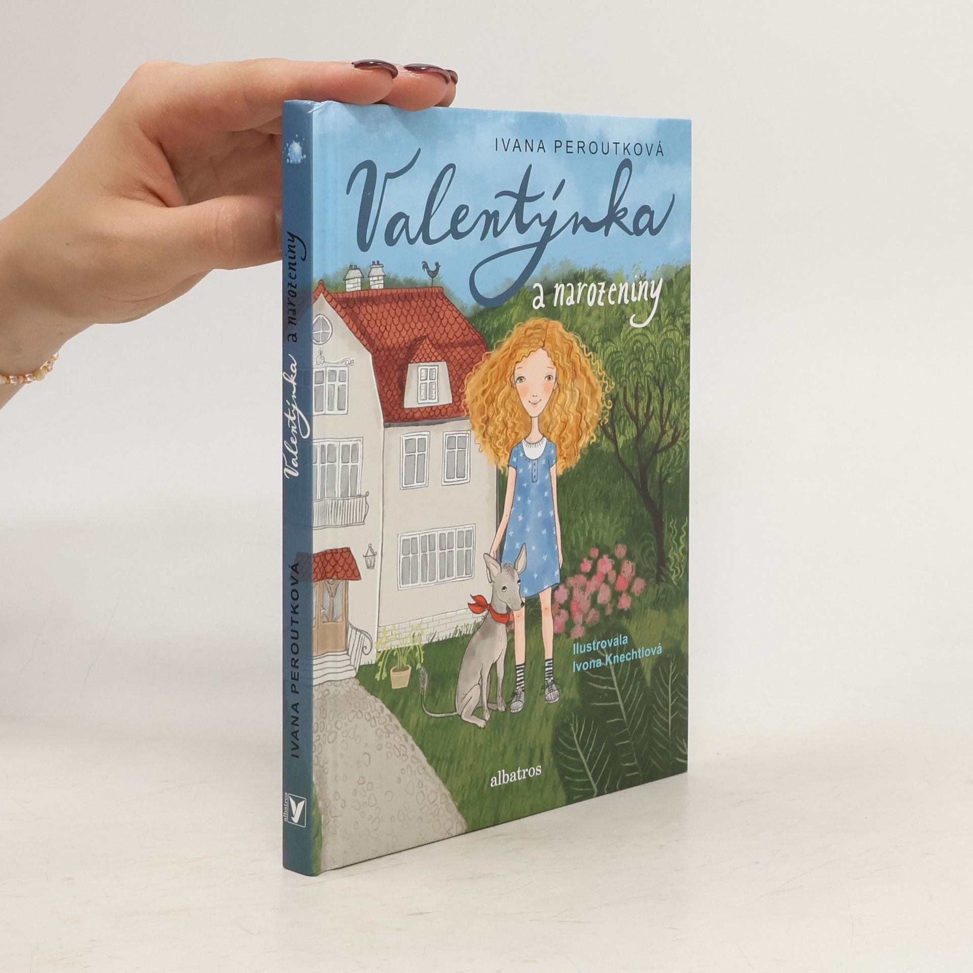 Ivana Peroutková Valentýnka a narozeniny