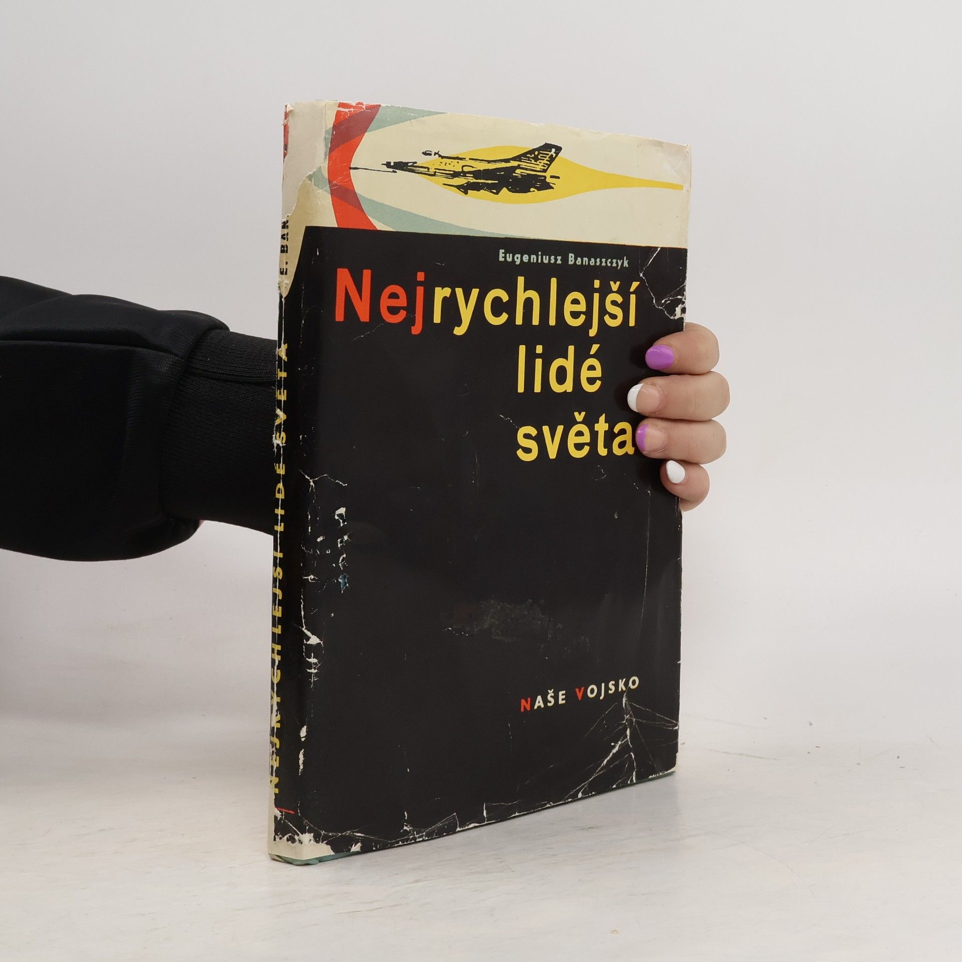 Eugeniusz Banaszczyk Nejrychlejší lidé světa