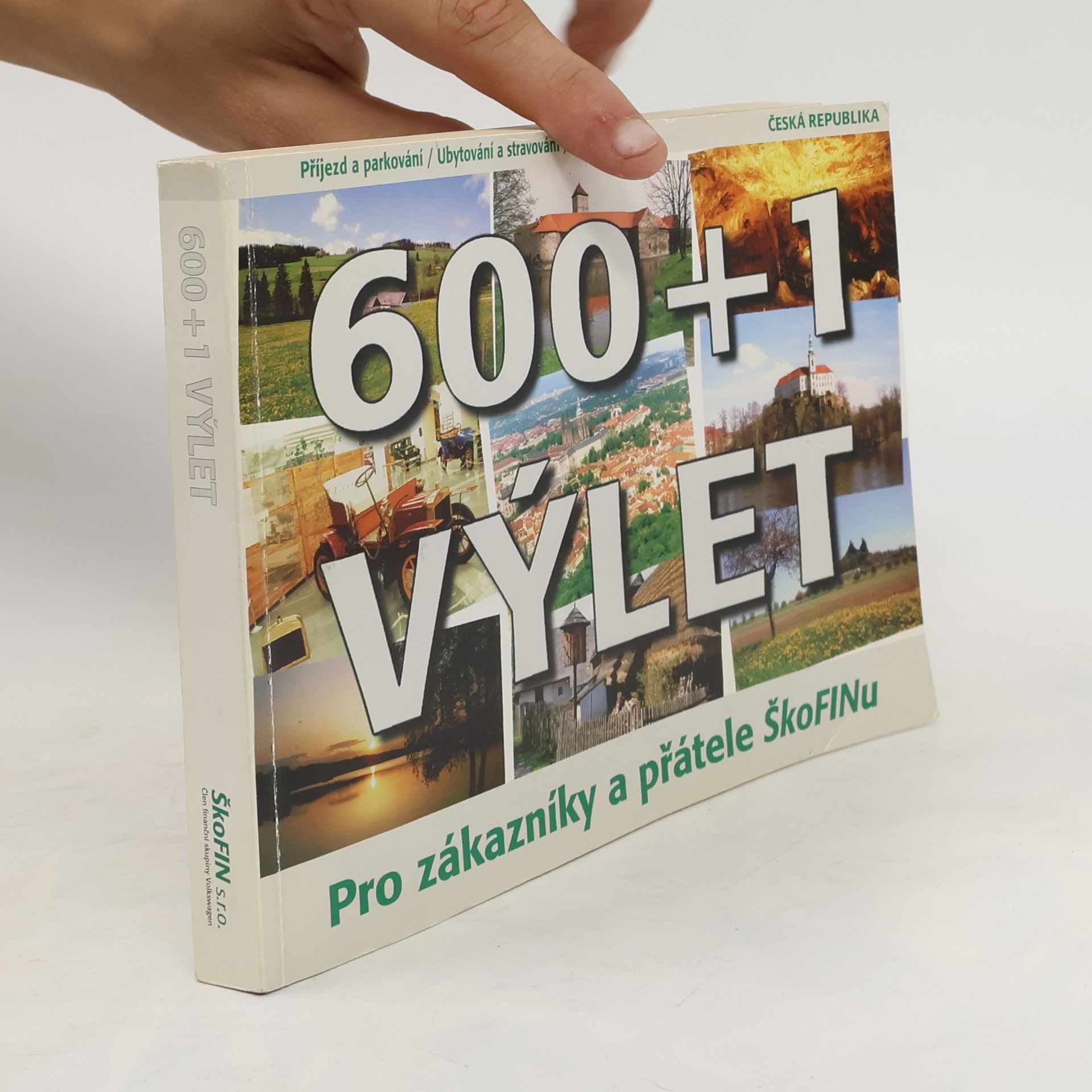 P. David 600+1 výlet. Pro zákazníky a přátele ŠkoFINu