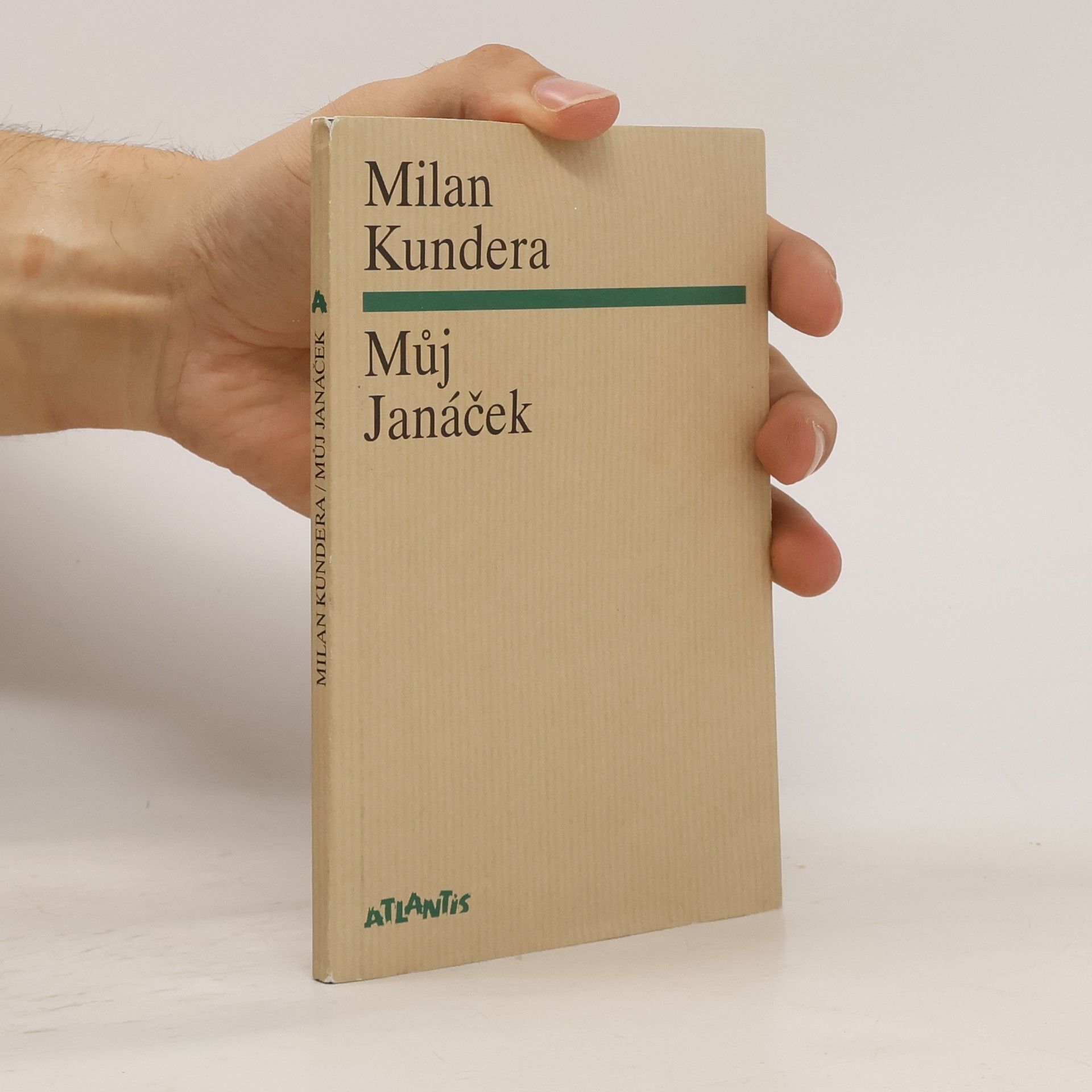 Milan Kundera Můj Janáček