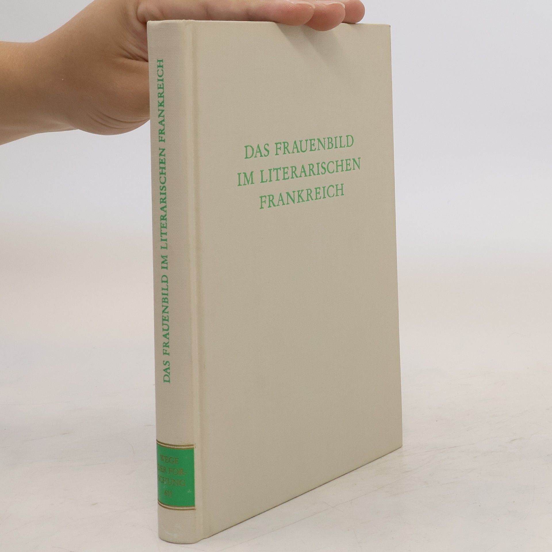 Renate Baader Das Frauenbild im literarischen Frankreich