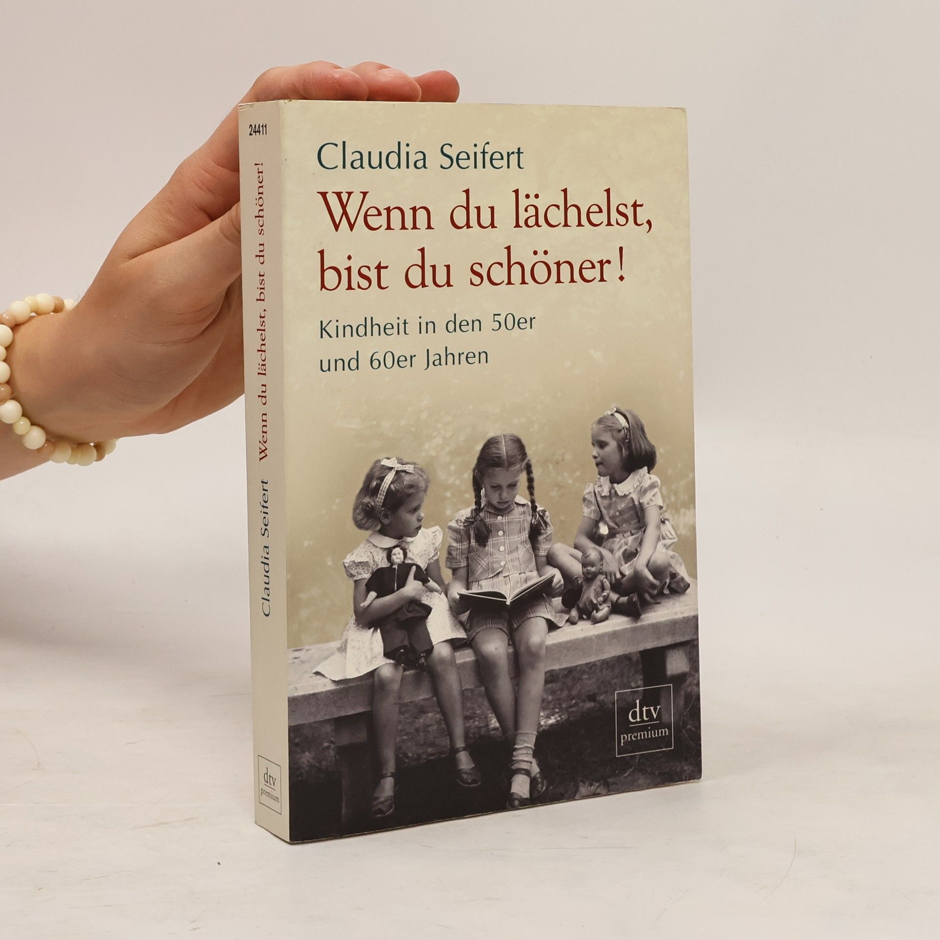 Claudia Seifert Wenn du lächelst, bist du schöner!