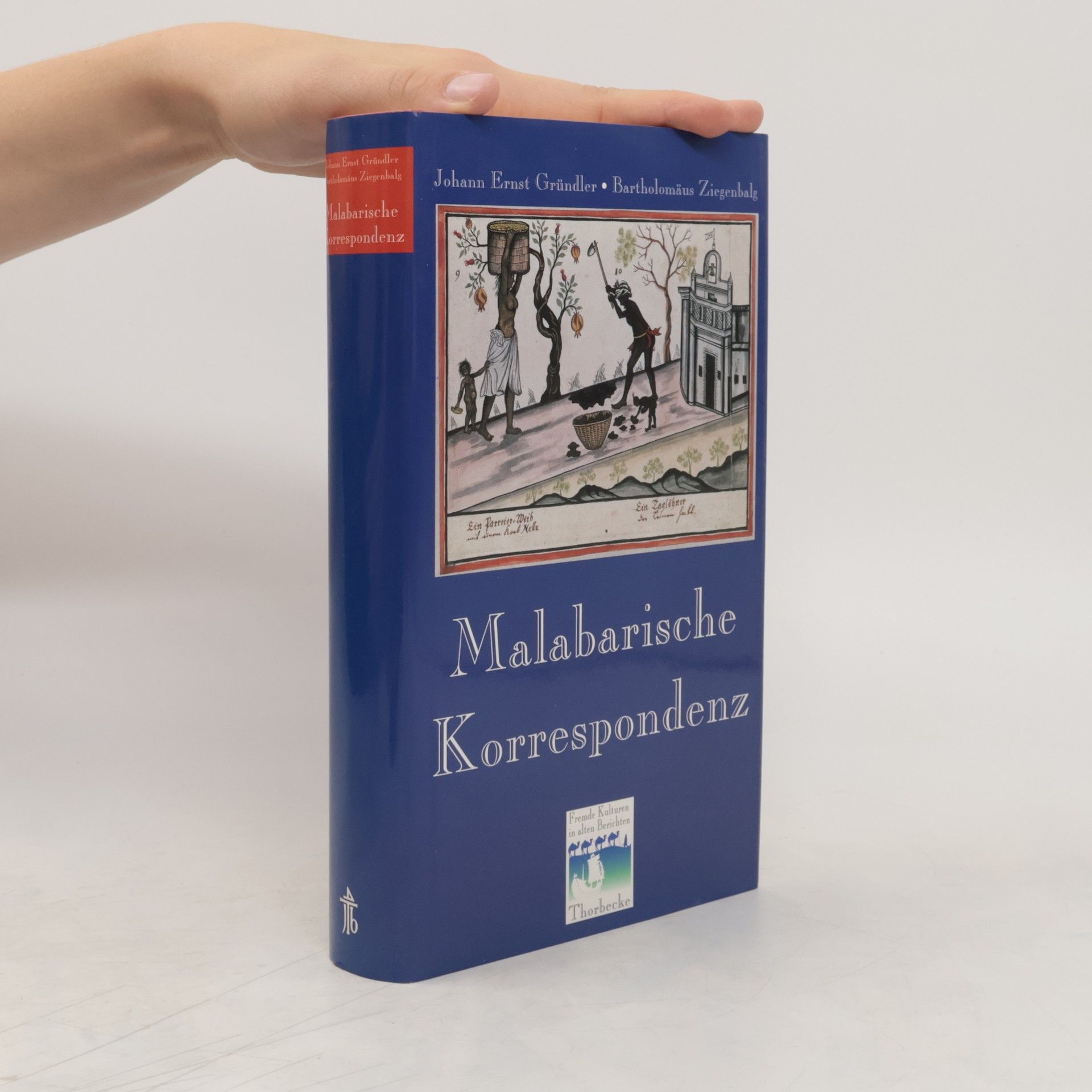 Johann Ernst Gründler Malabarische Korrespondenz