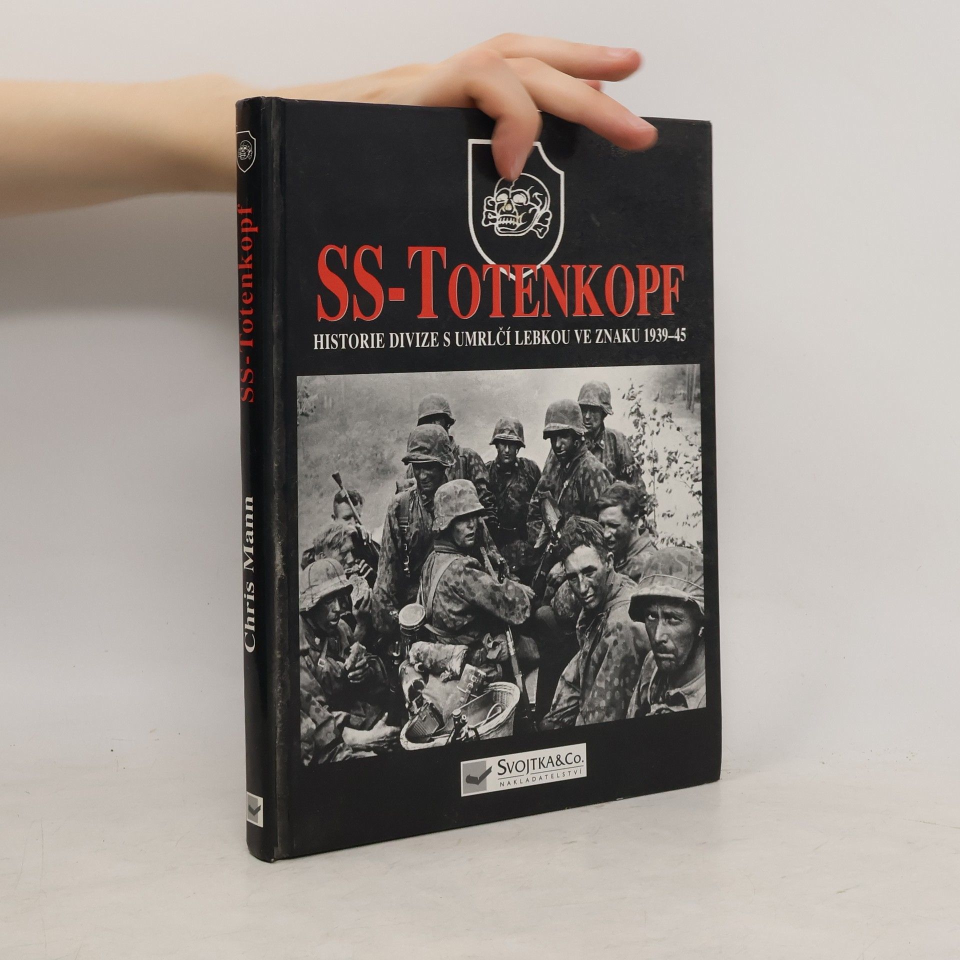 Chris Mann SS-Totenkopf: Historie divize s umrlčí lebkou ve znaku 1939-45