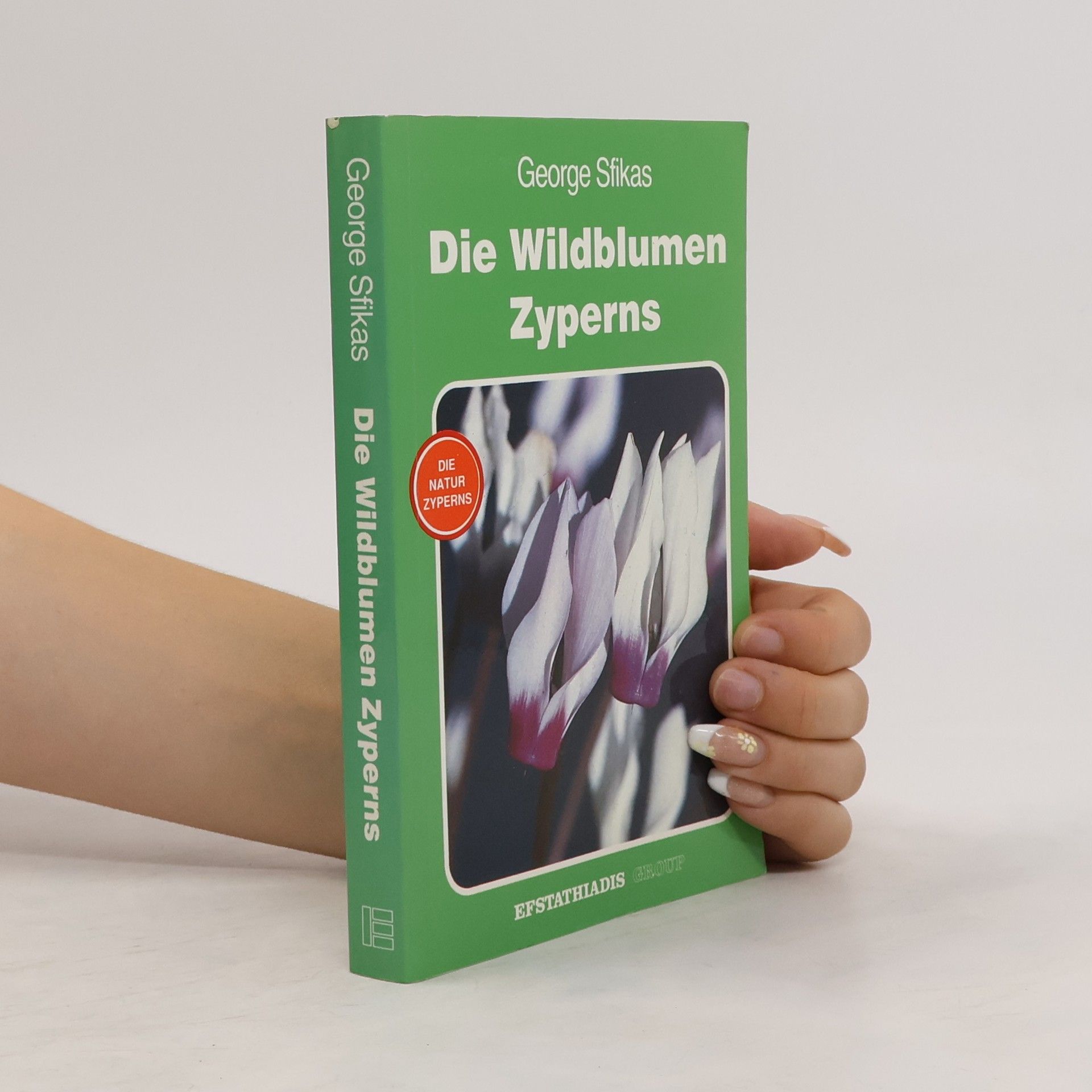 Giōrgos Sphēkas Die Wildblumen Zyperns