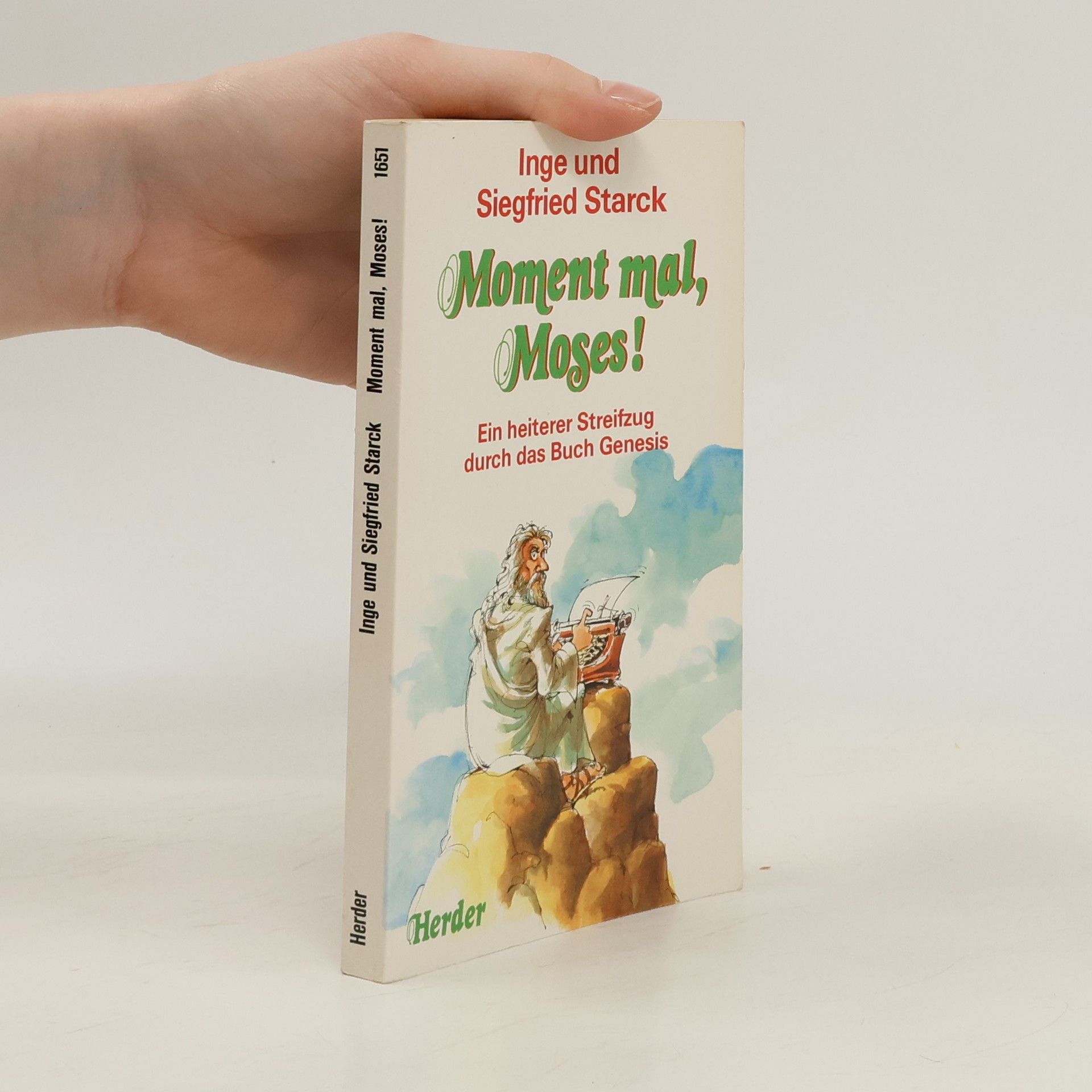 Inge Starck Moment mal, Moses!