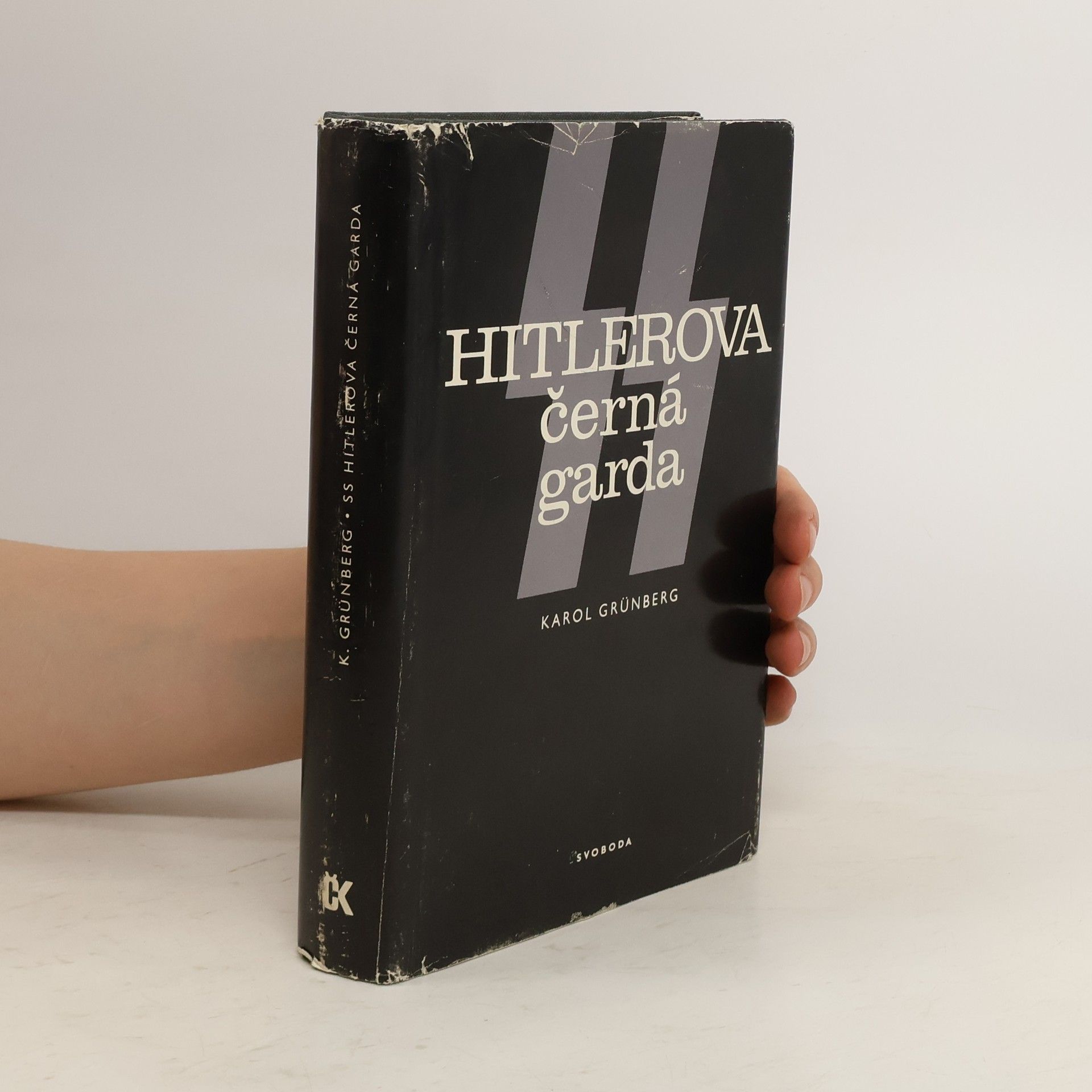 Karol Grünberg SS. Hitlerova černá garda