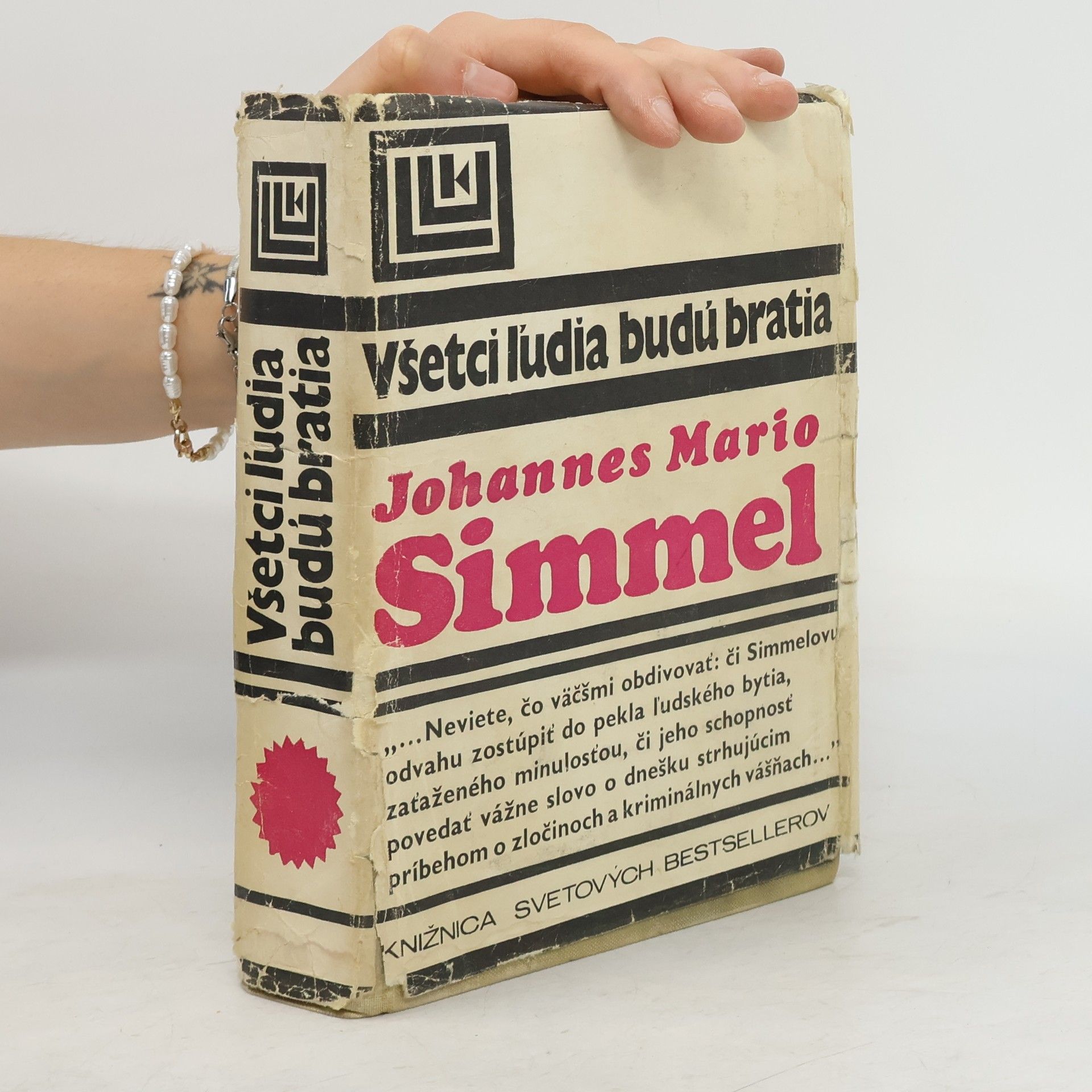 Johannes Mario Simmel Všetci ľudia budú bratia