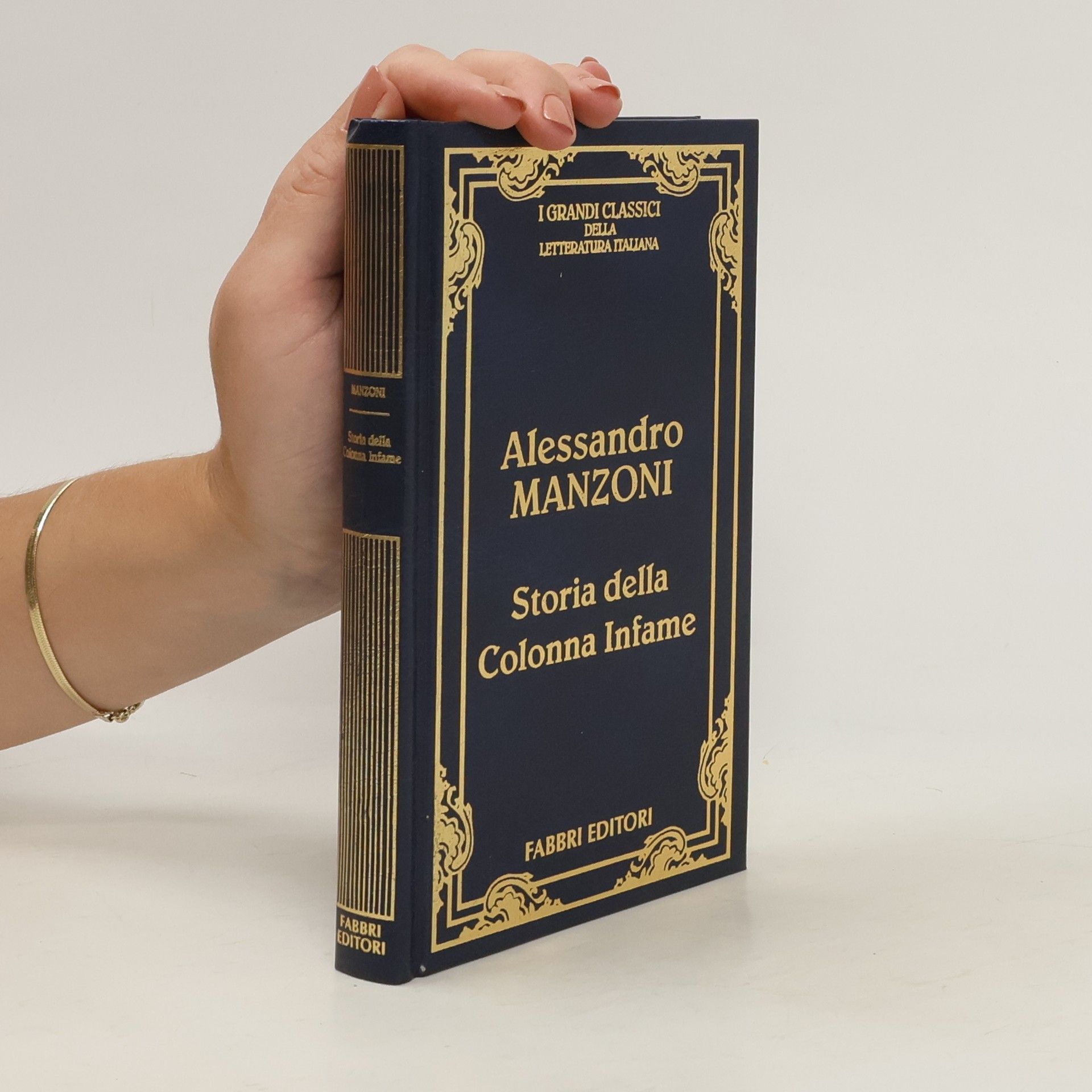 Alessandro Manzoni Storia della Colonna Infame