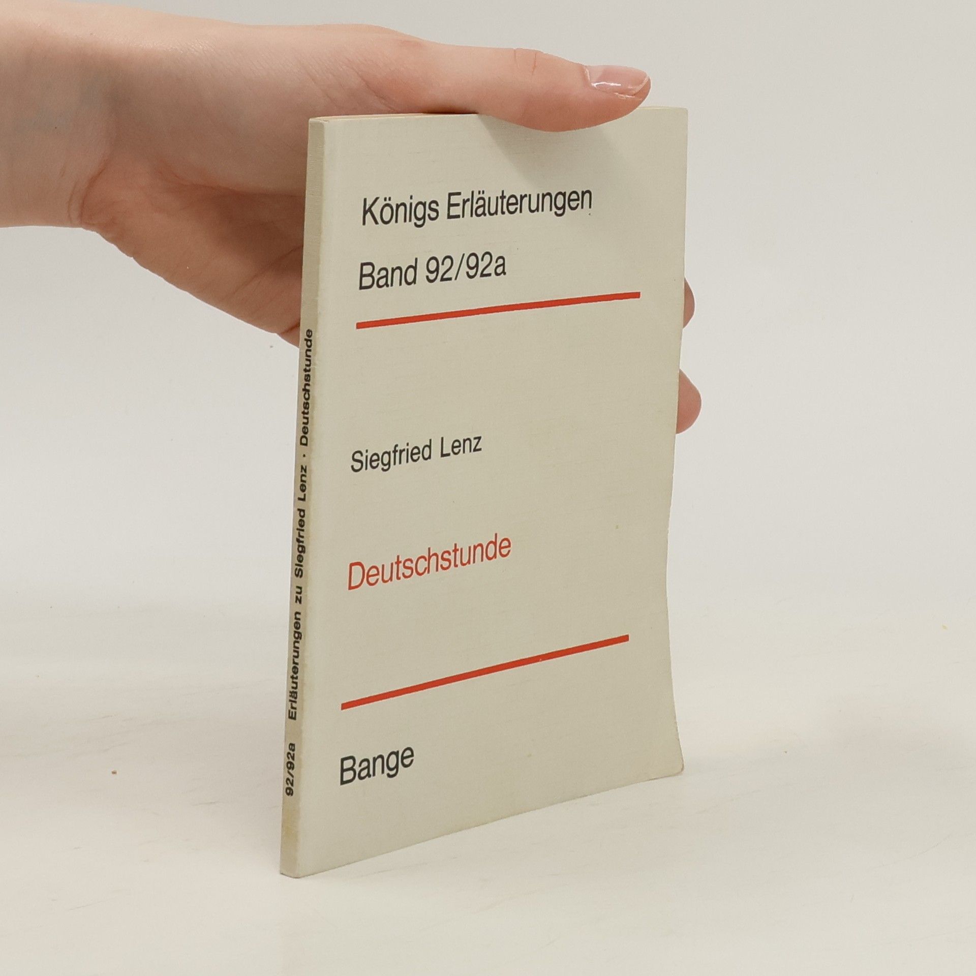 Edgar Neis Erläuterungen zu Siegfried Lenz' Deutschstunde