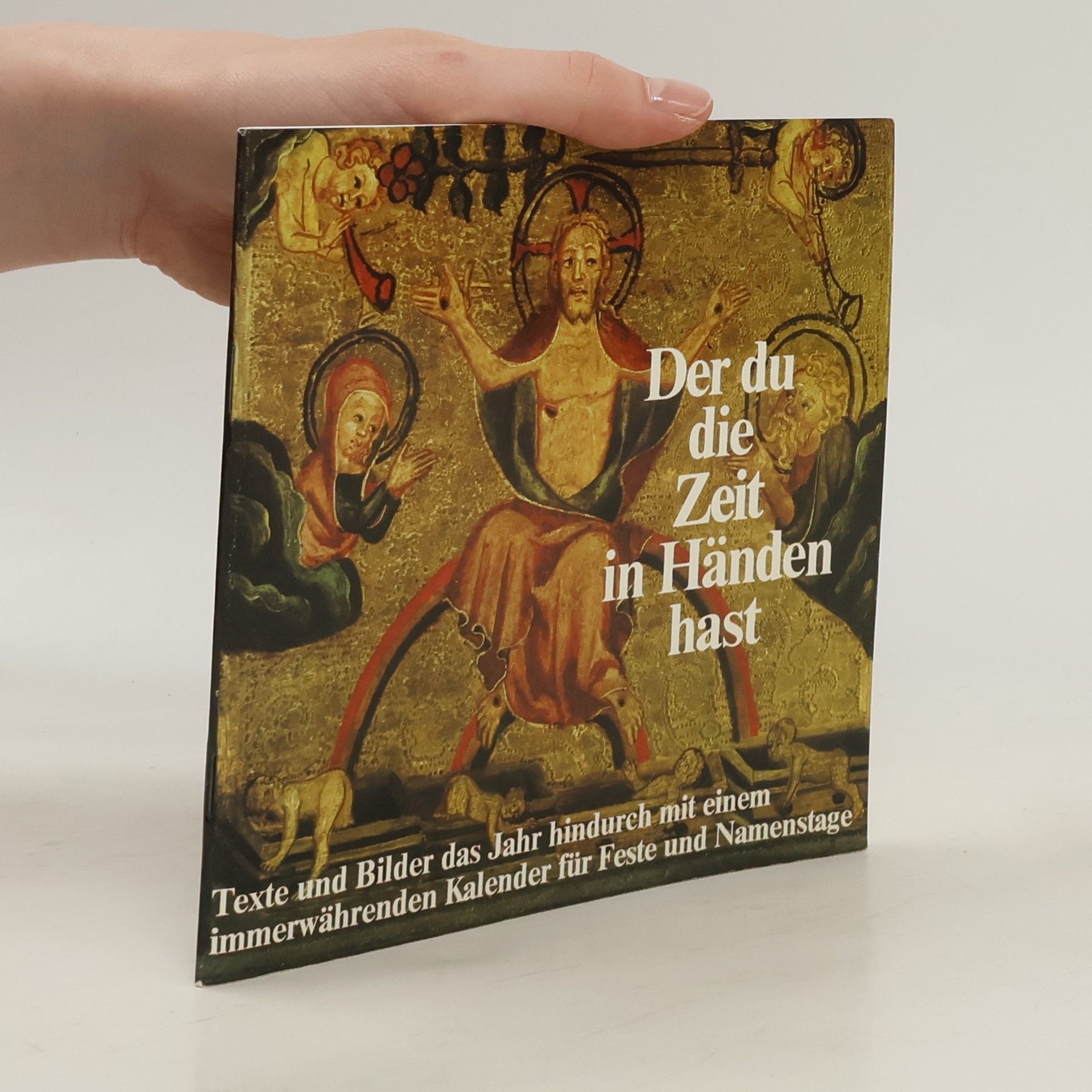 Autores varios Der du die Zeit in Händen hast