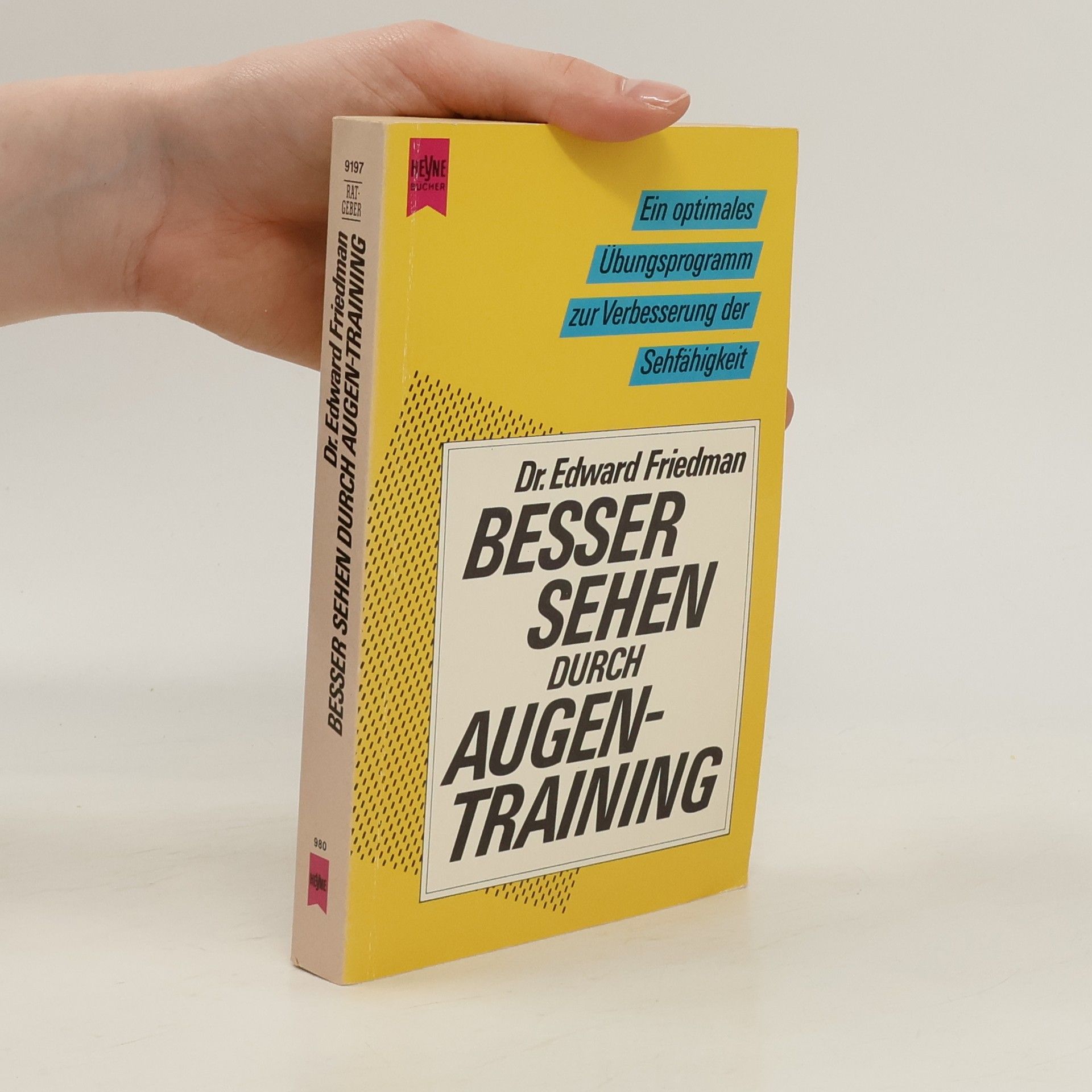 Edward Friedman Besser sehen durch Augentraining