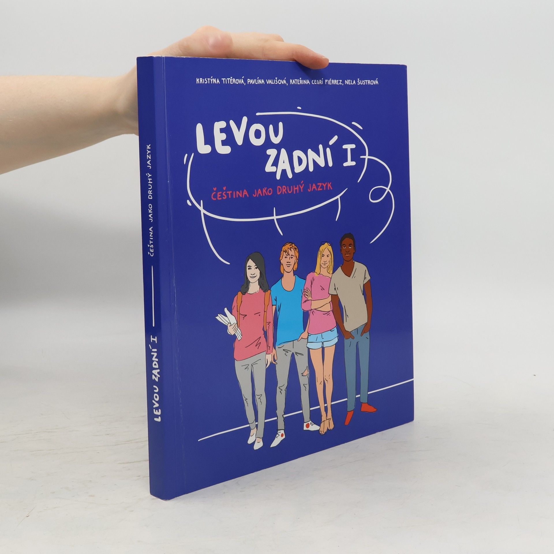 kolektiv Levou zadní I. : čeština jako druhý jazyk