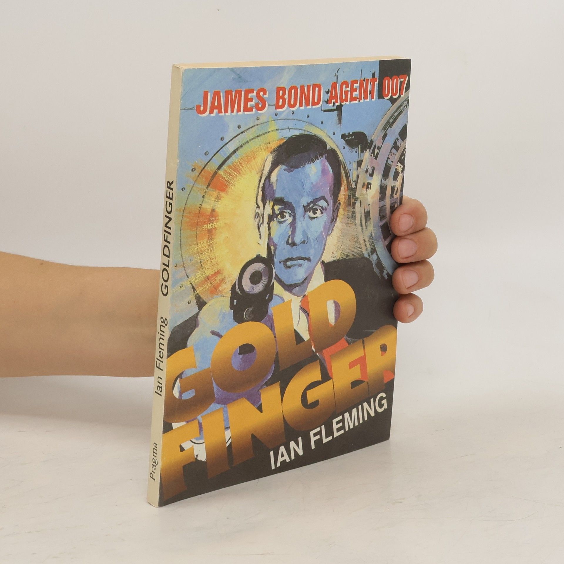 Ian Fleming Goldfinger: James Bond - agent 007