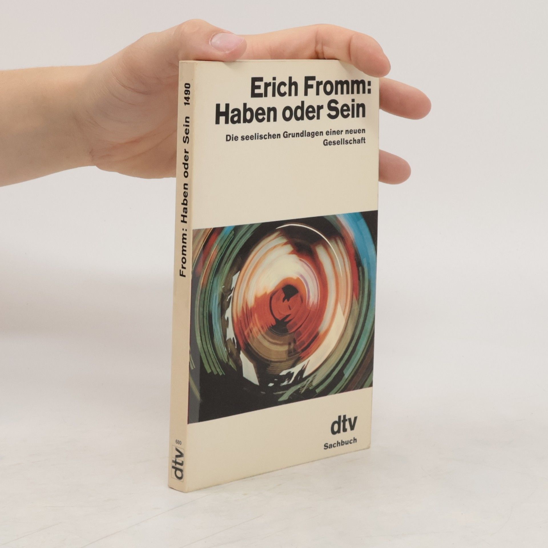 Erich Fromm Haben oder Sein