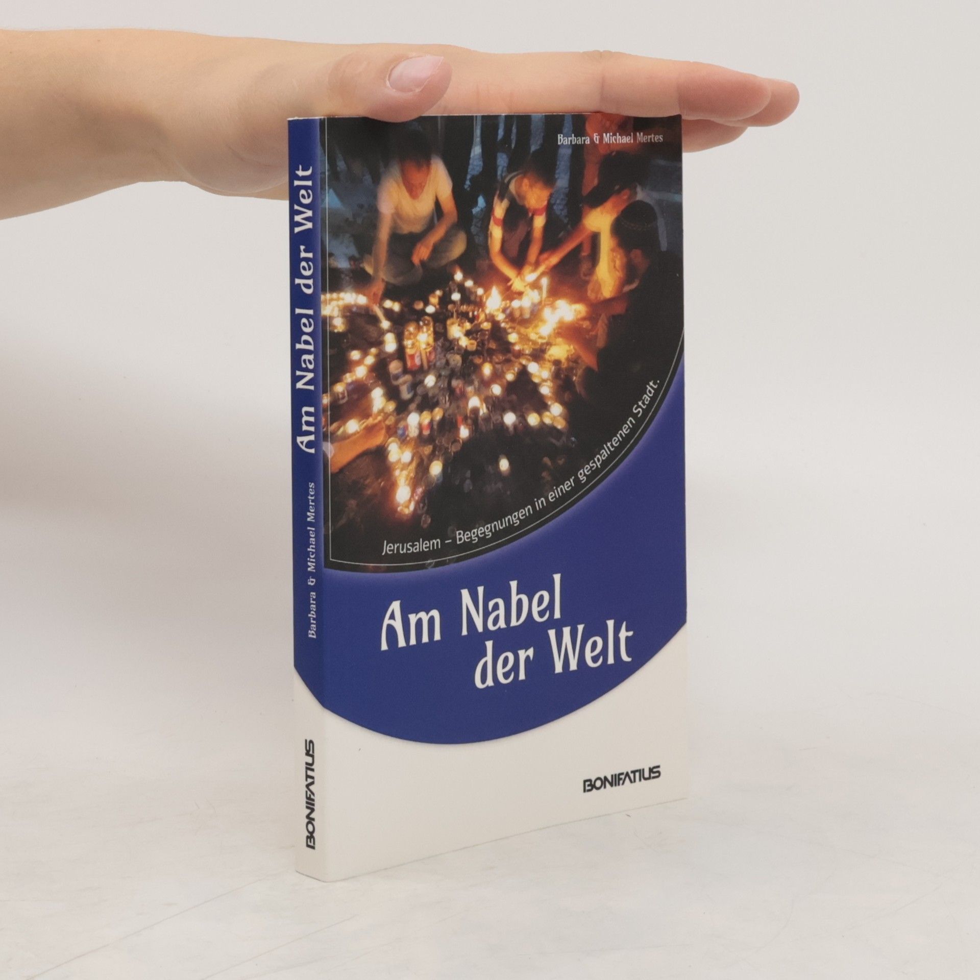 Barbara Rembser-Mertes Am Nabel der Welt