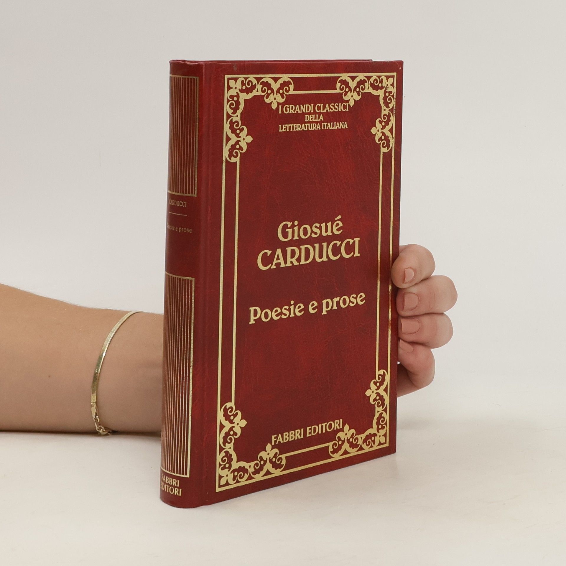 Giosue Carducci Poesie e prose