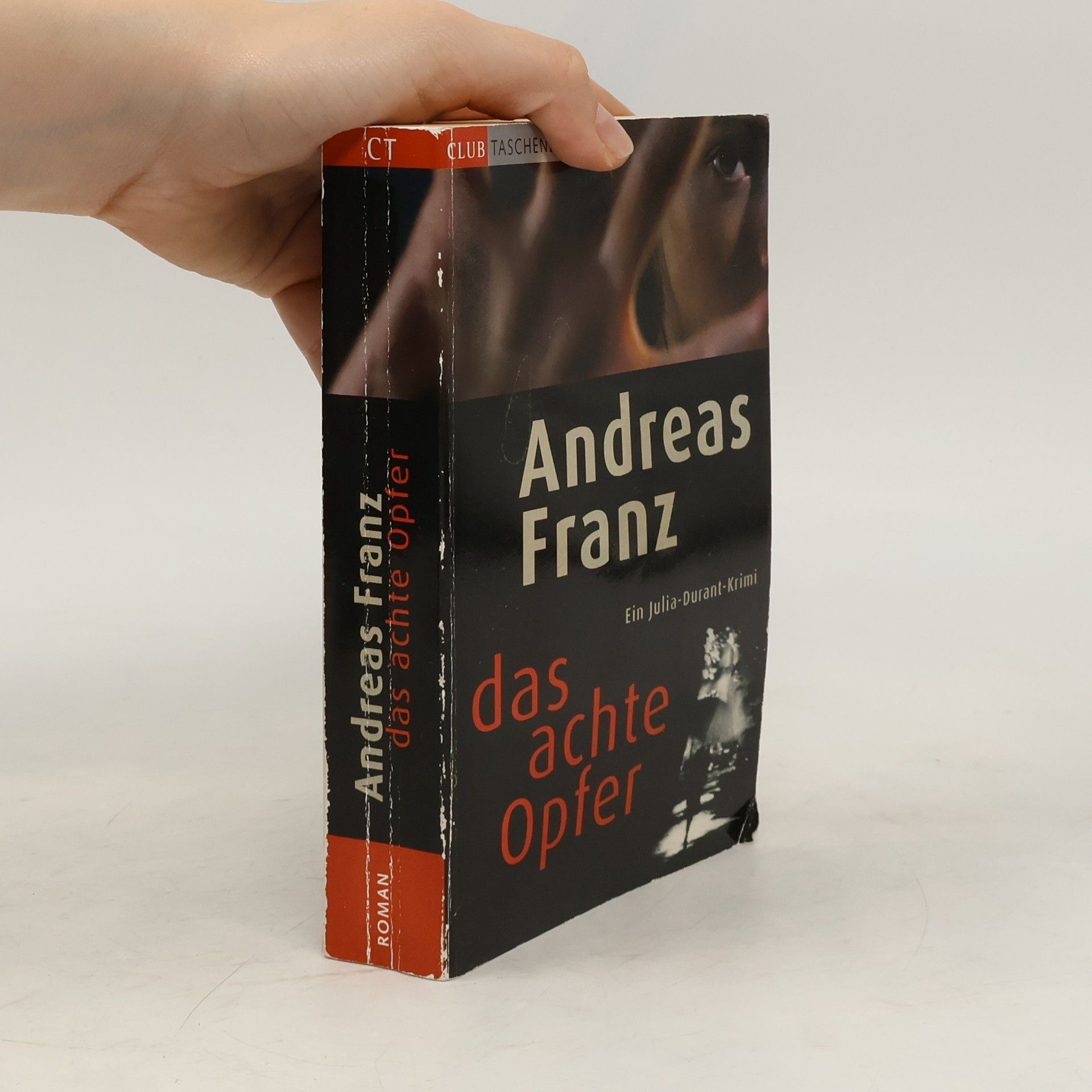 Andreas Franz Das achte Opfer