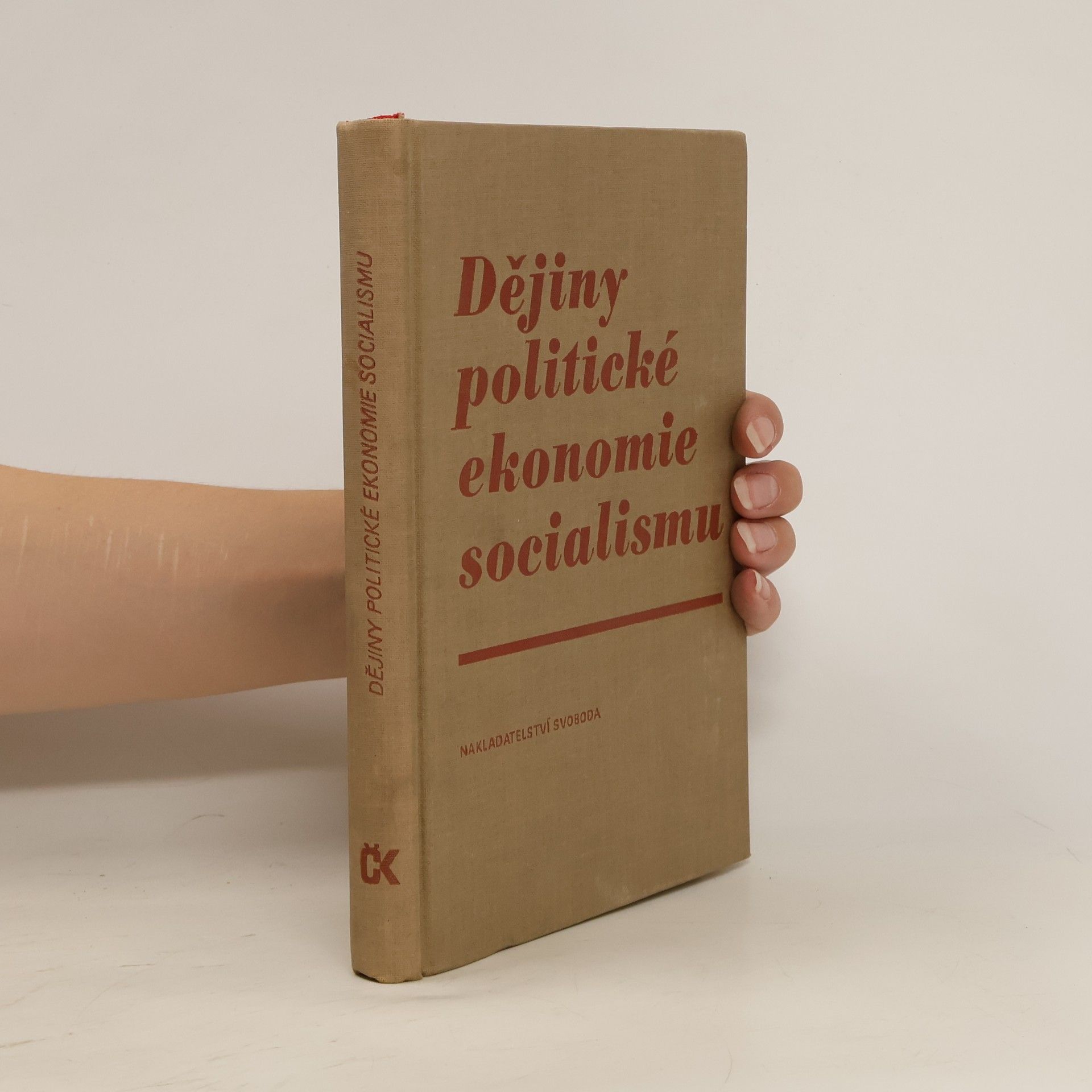 Autorenkollektiv Dějiny politické ekonomie socialismu