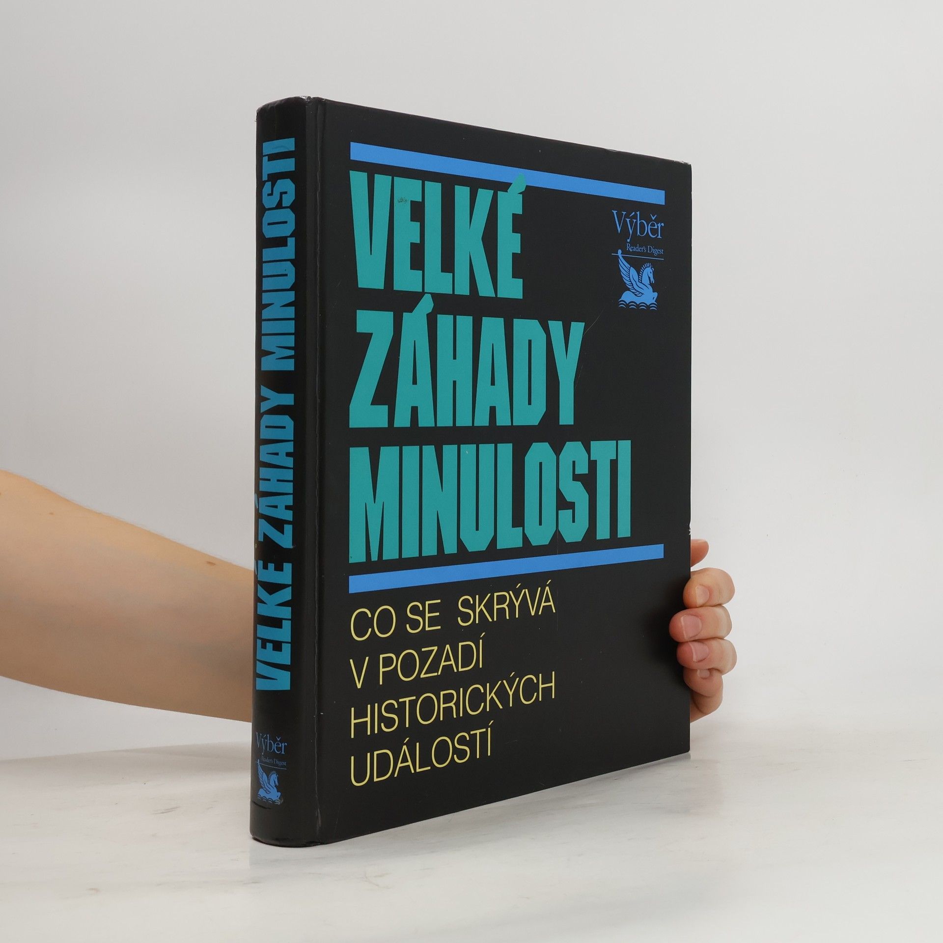 Michael Strank Velké záhady minulosti. Co se skrývá v pozadí historických událostí