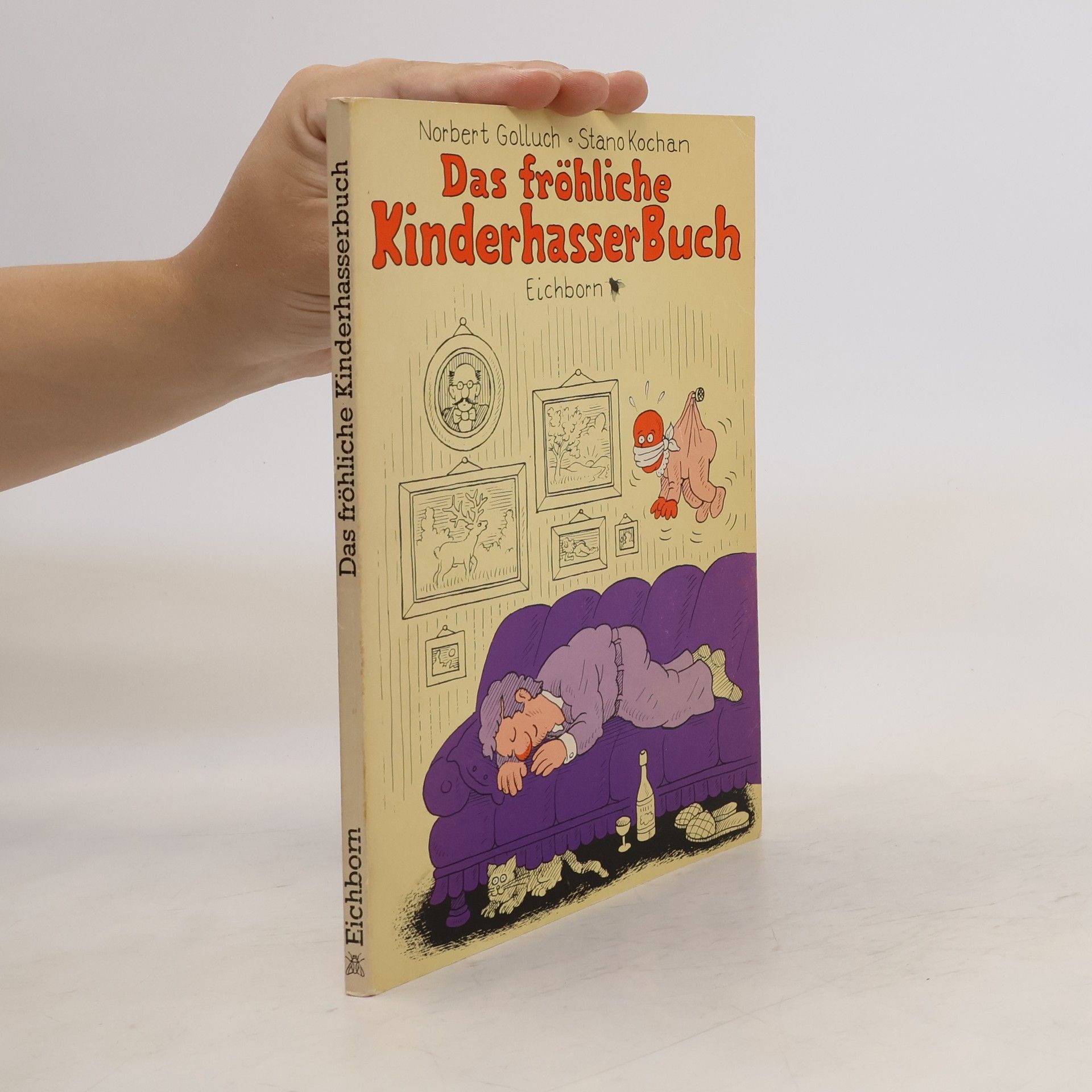 Norbert Golluch Das fröhliche Kinderhasserbuch
