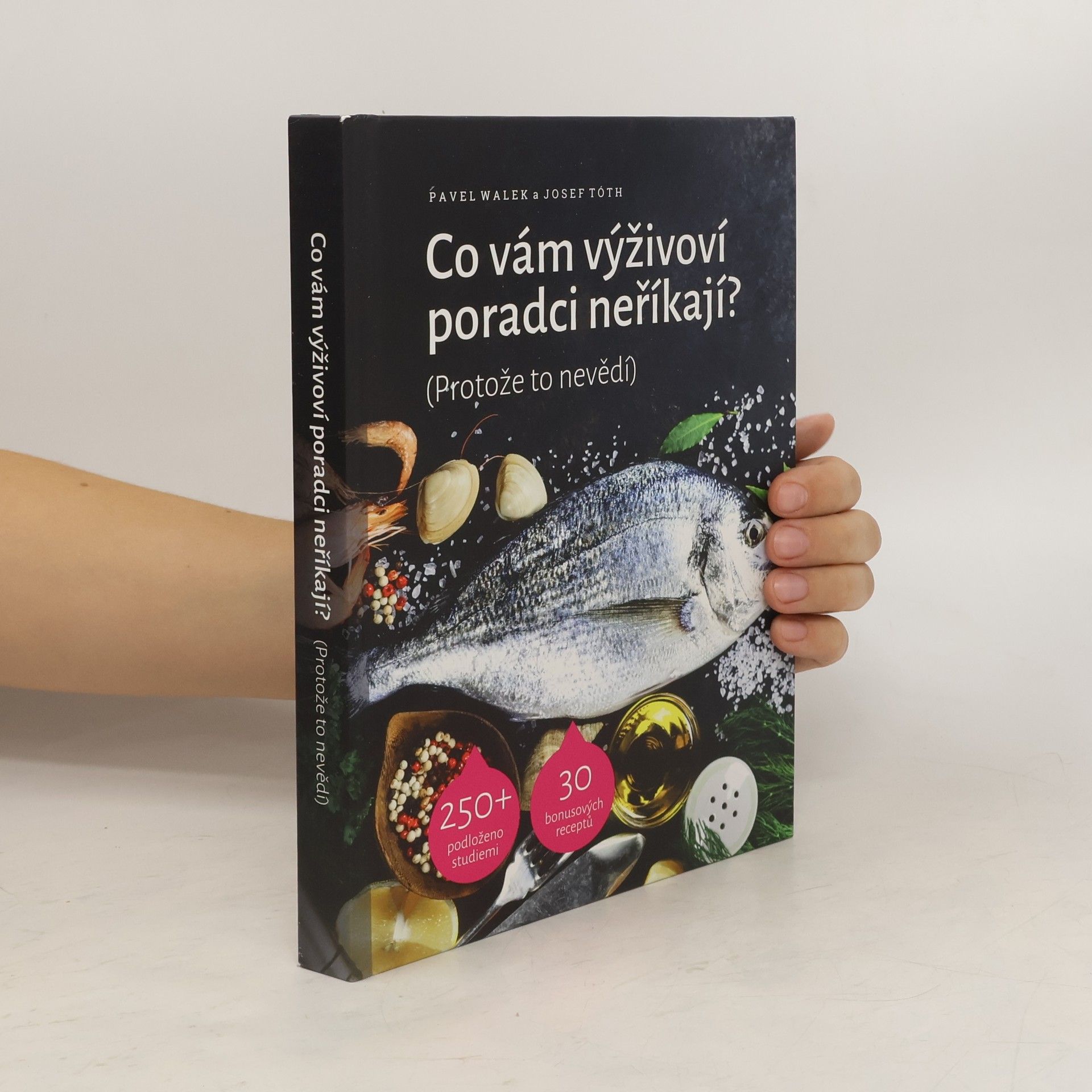 Pavel Walek Co vám výživoví poradci neříkají? (Protože to nevědí)