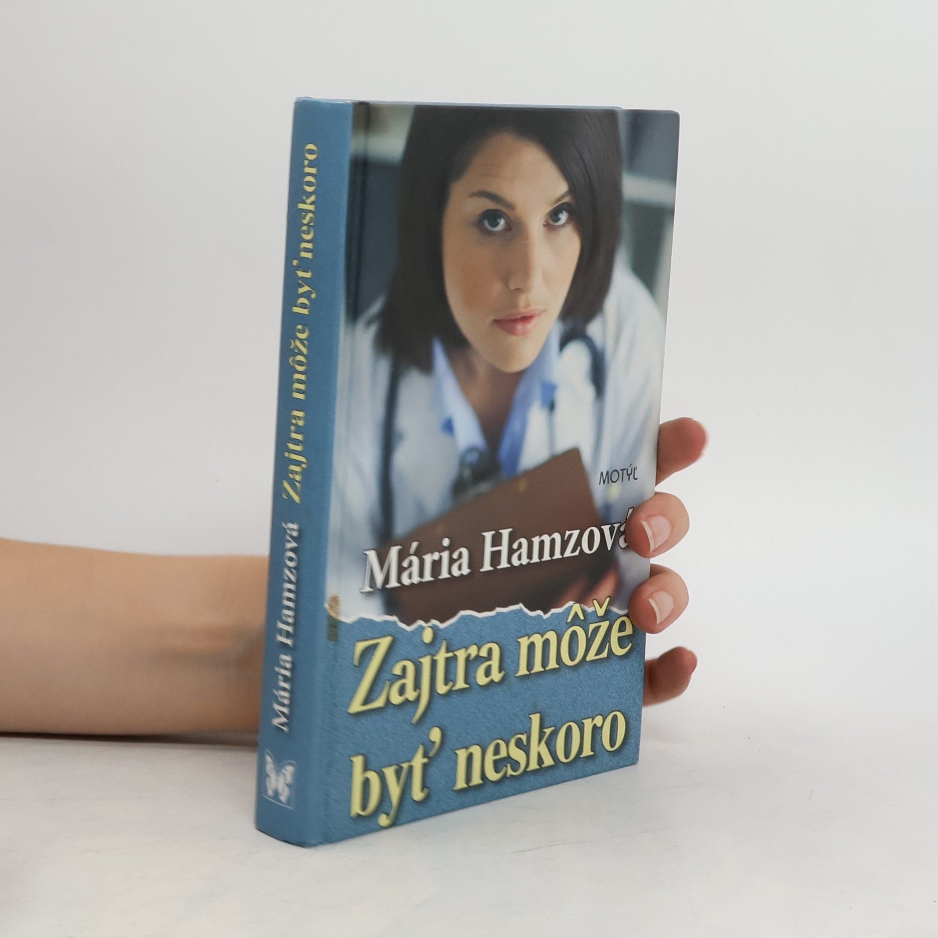 Mária Hamzová Zajtra môže byť neskoro