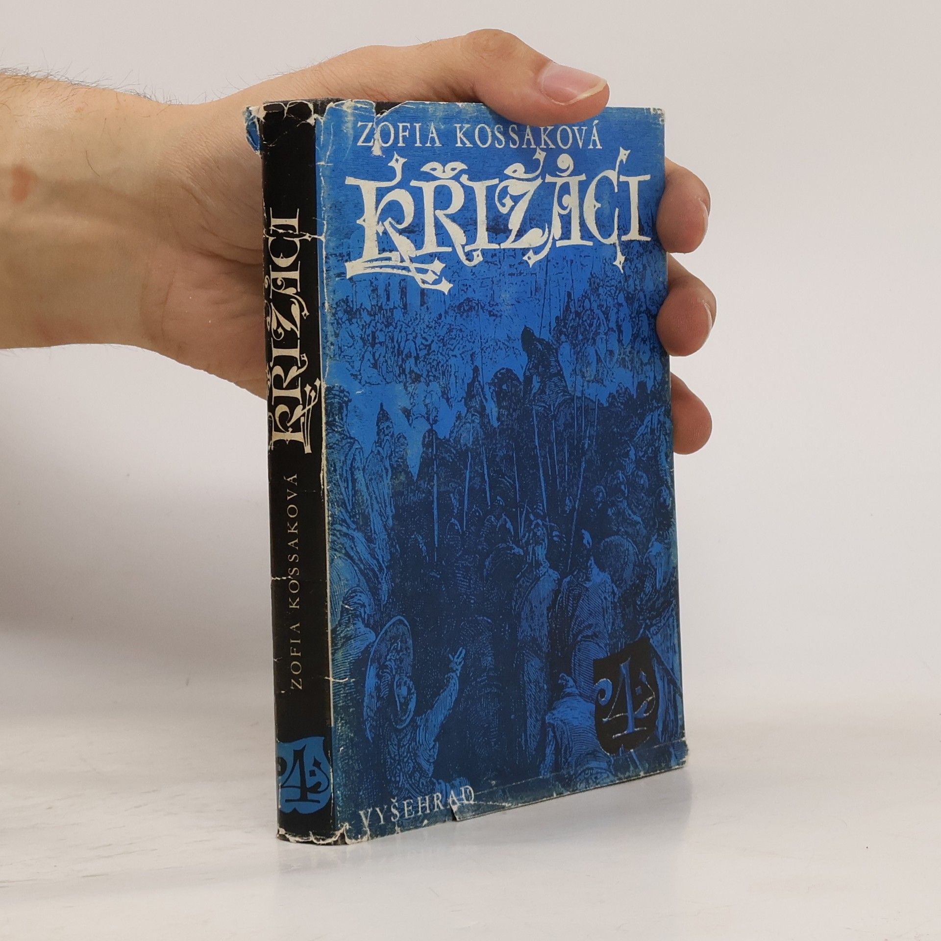 Zofia Kossaková-Szczucká Křižáci 4. Osvobozený Jeruzalém