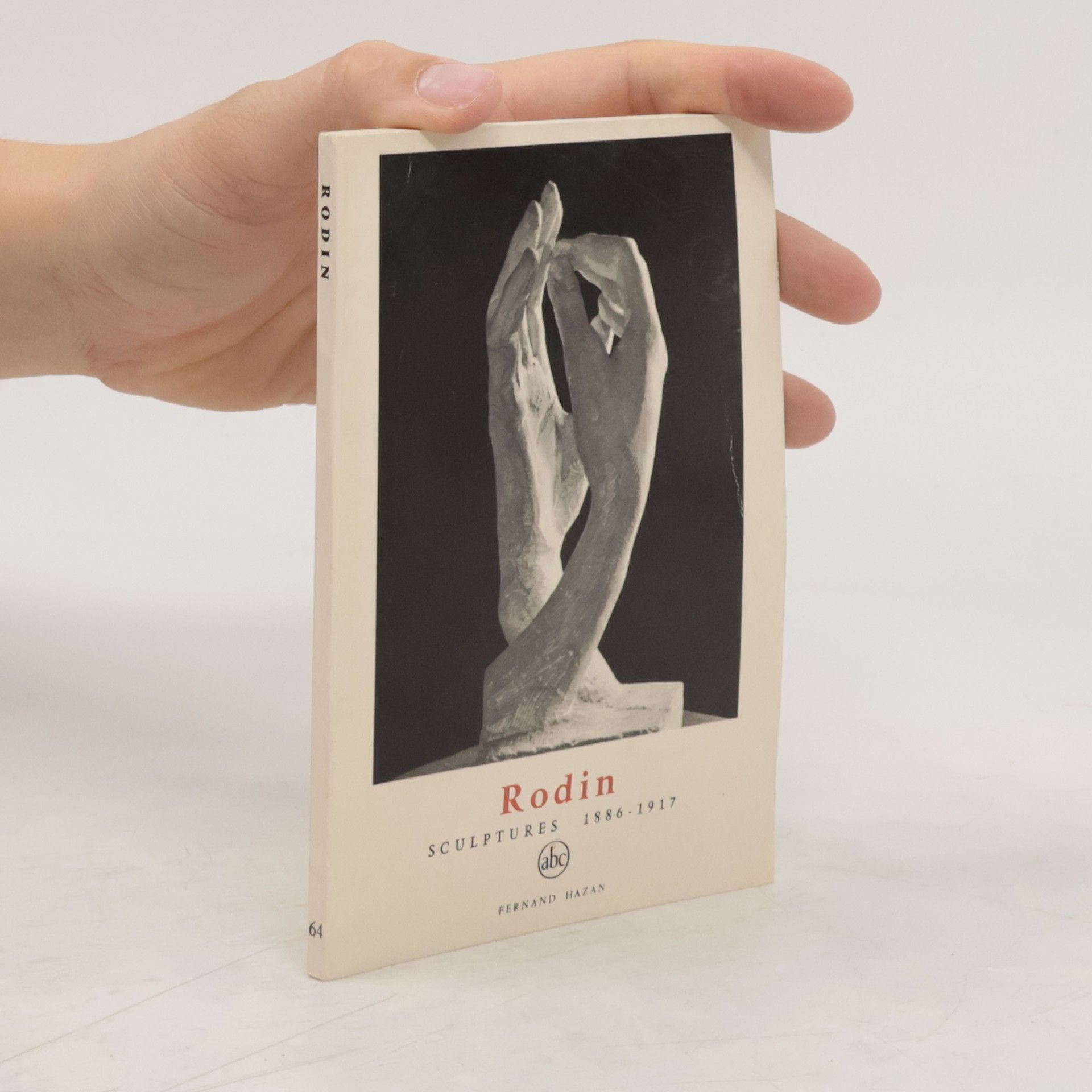 Fernard Hazan Rodin. Plastiken 1886-1917