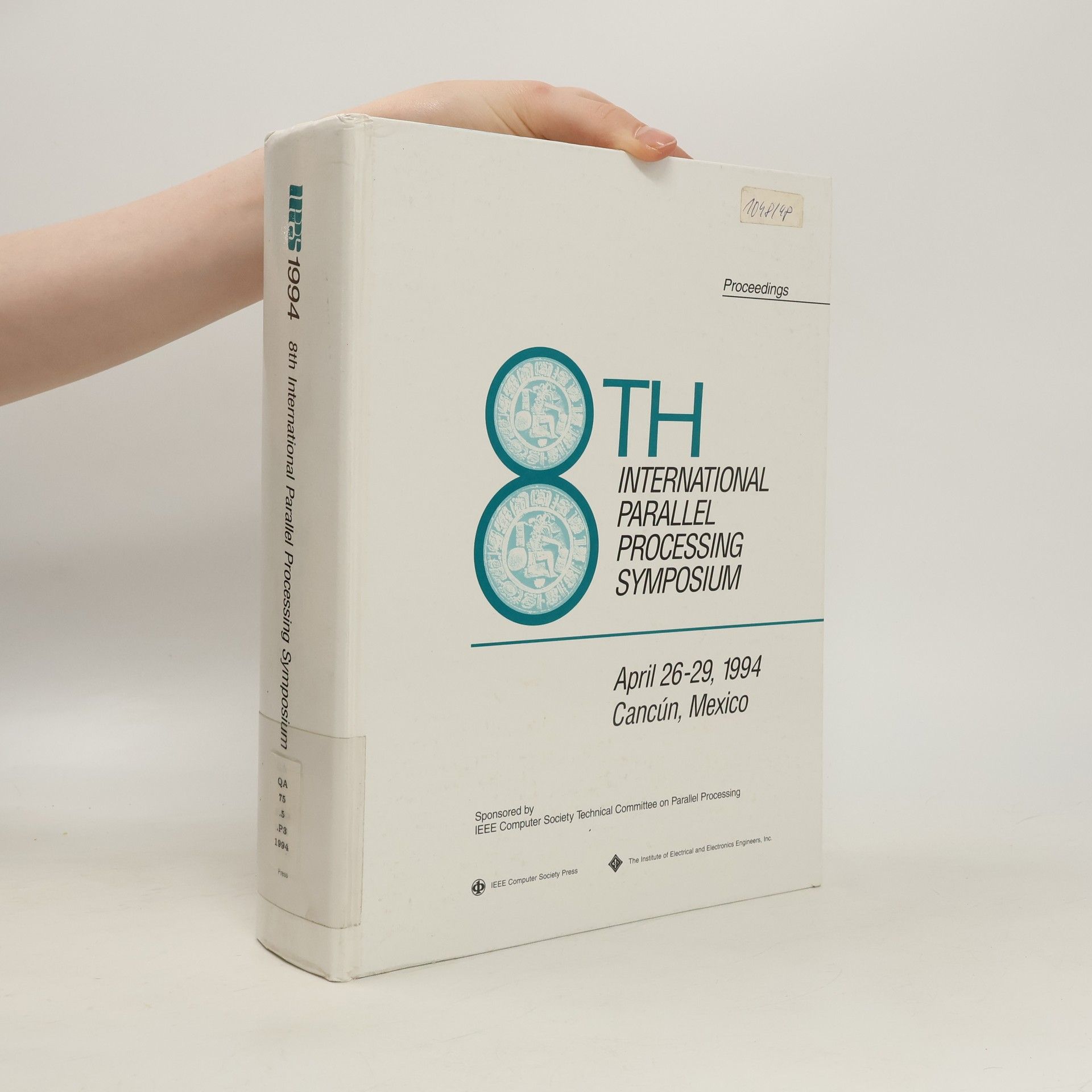 Howard Jay Siegel Eight International Parallel Processing Symposium