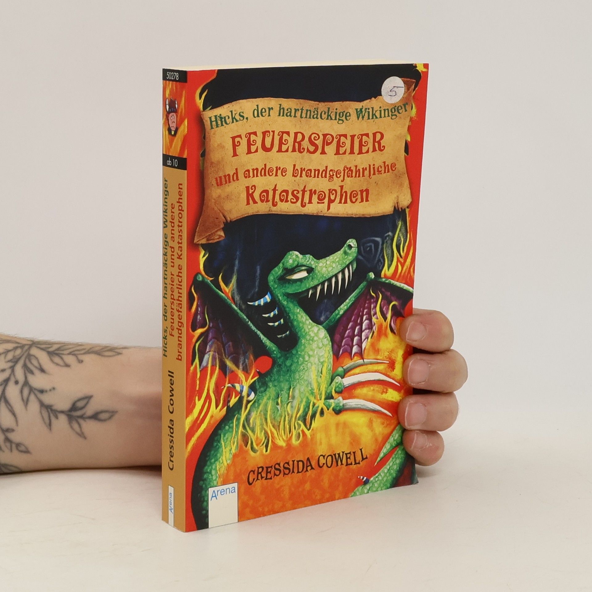 Cressida Cowell Drachenzähmen leicht gemacht - Feuerspeier und andere brandgefährliche Katastrophen