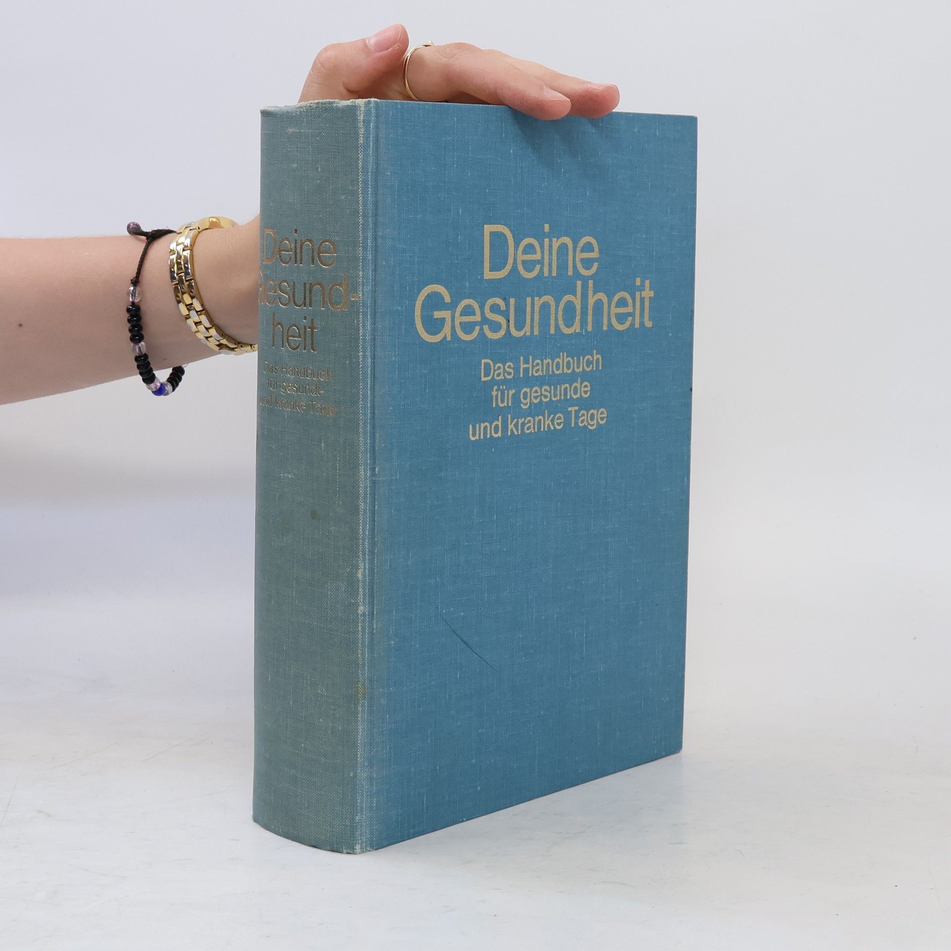 Autorenkollektiv Deine Gesundheit: Das Handbuch für gesunde und kranke Tage