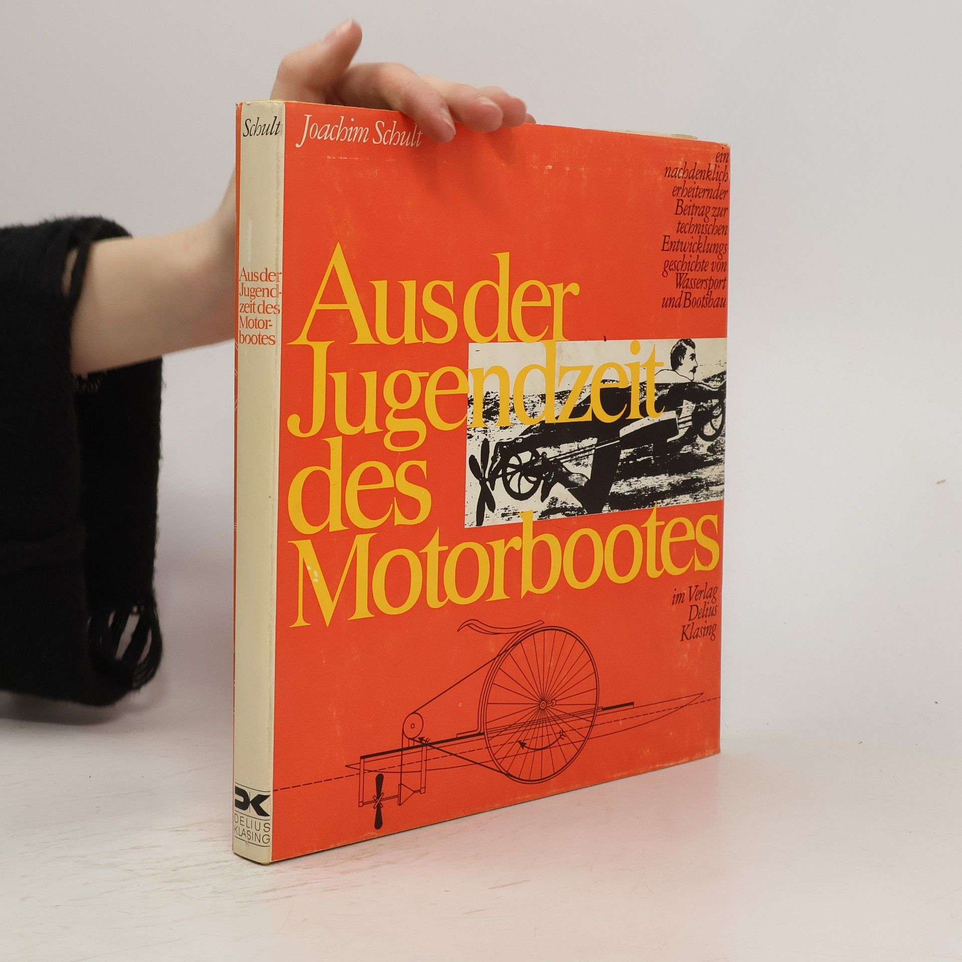 Joachim Schult Aus der Jugendzeit des Motorbootes