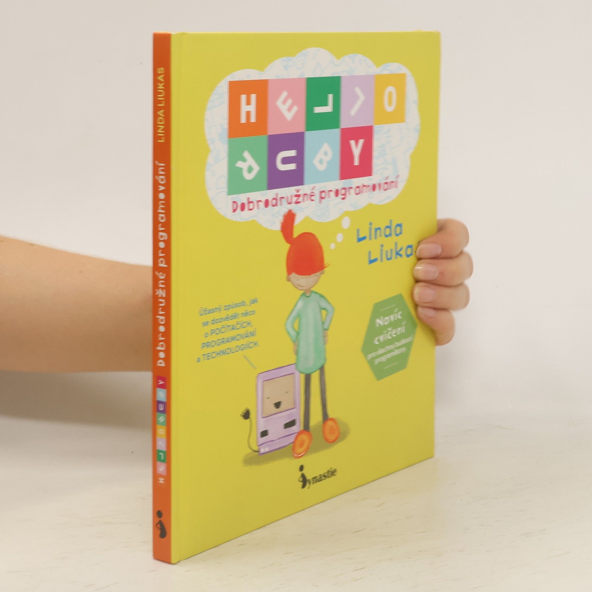 Linda Liukas Hello, Ruby : dobrodružné programování