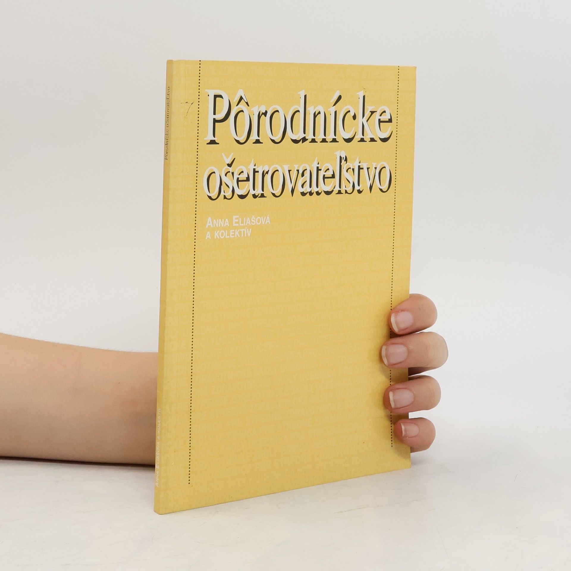 Anna Eliašová Pôrodnícke ošetrovateľstvo
