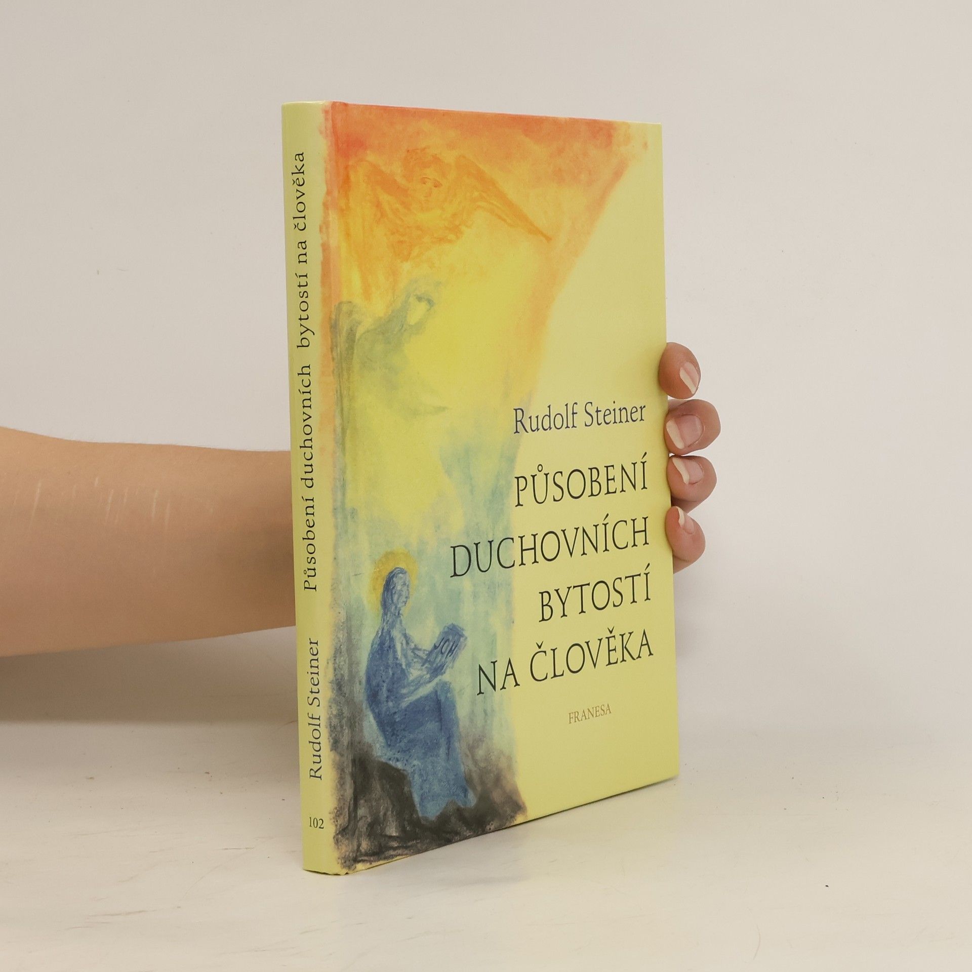 Rudolf Steiner Působení duchovních bytostí na člověka
