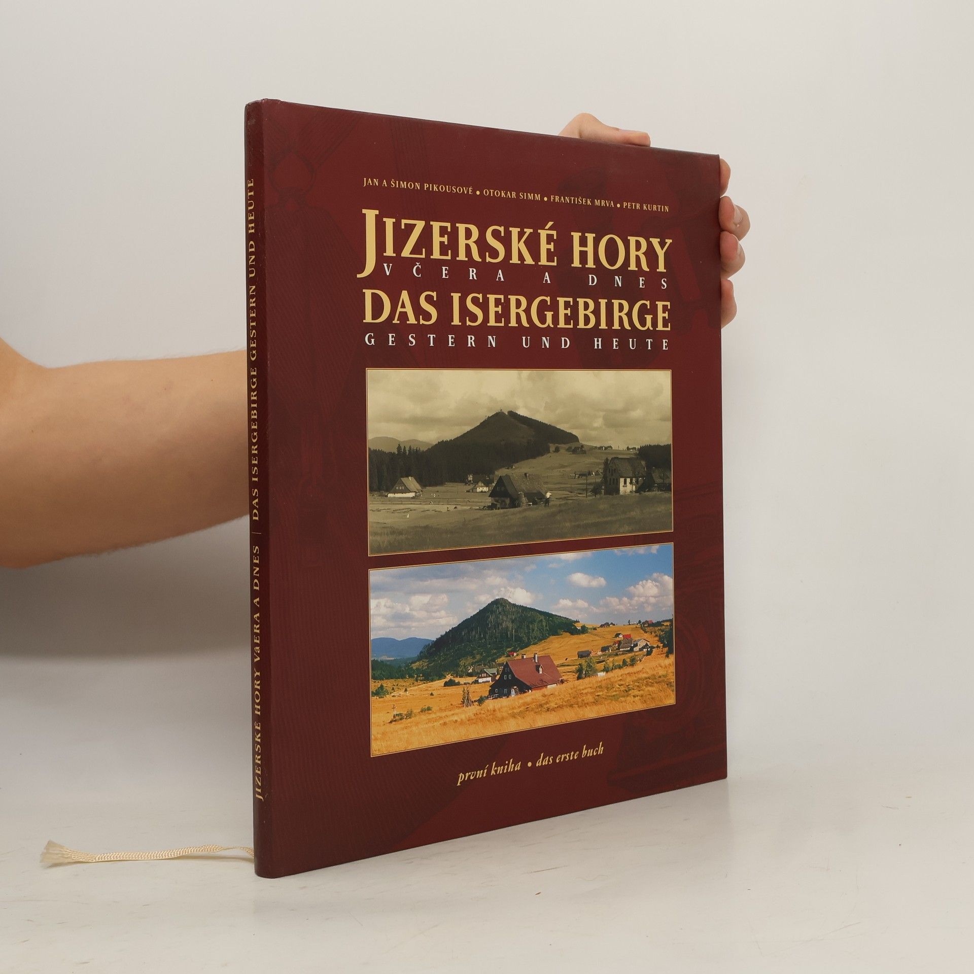 Petr Kurtin Jizerské hory včera a dnes - první kniha