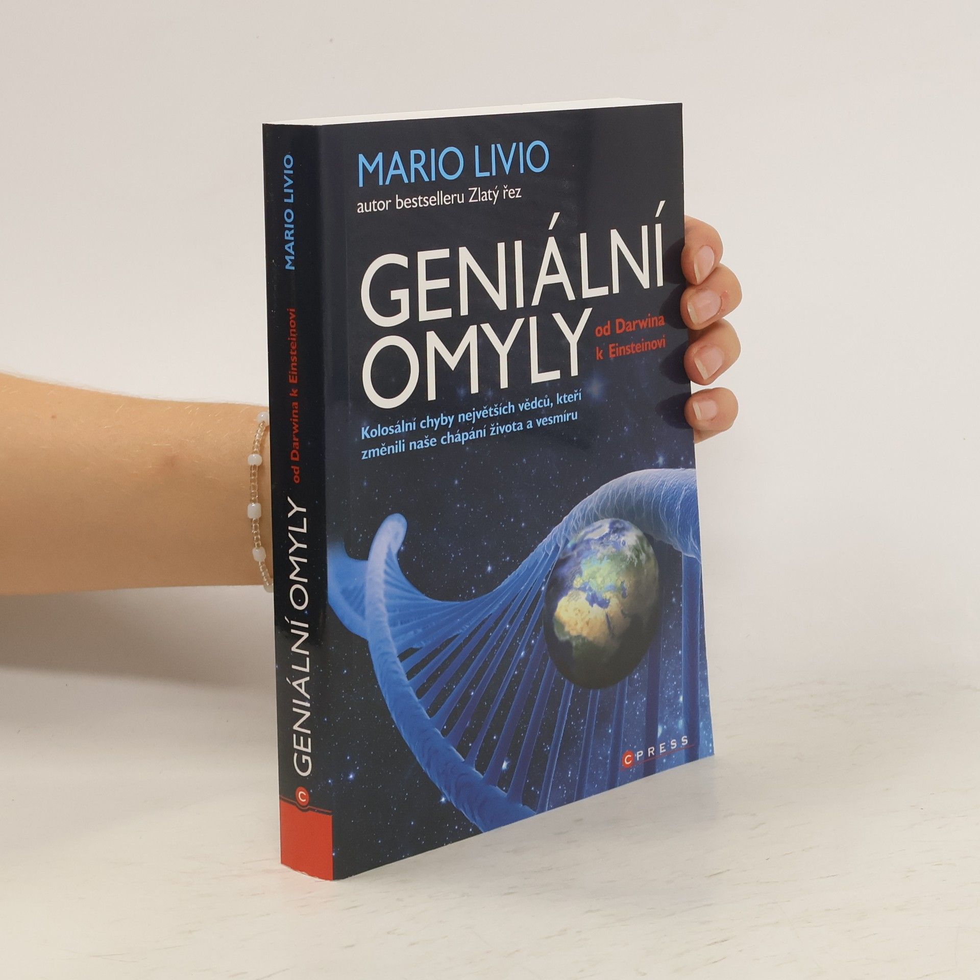Mario Livio Geniální omyly. Od Darwina k Einsteinovi
