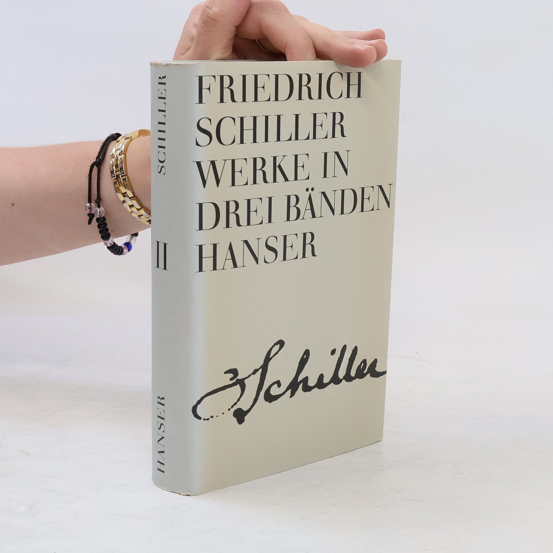 Friedrich Schiller Friedrich Schiller Werke in drei Bänden II