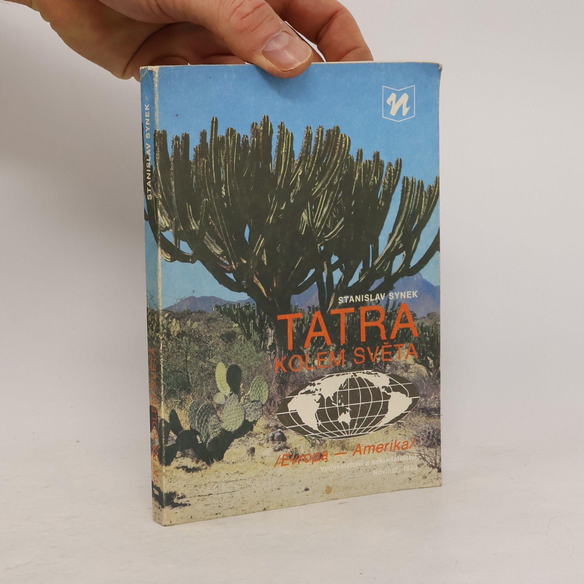 Stanislav Synek Tatra kolem světa. Evropa - Amerika