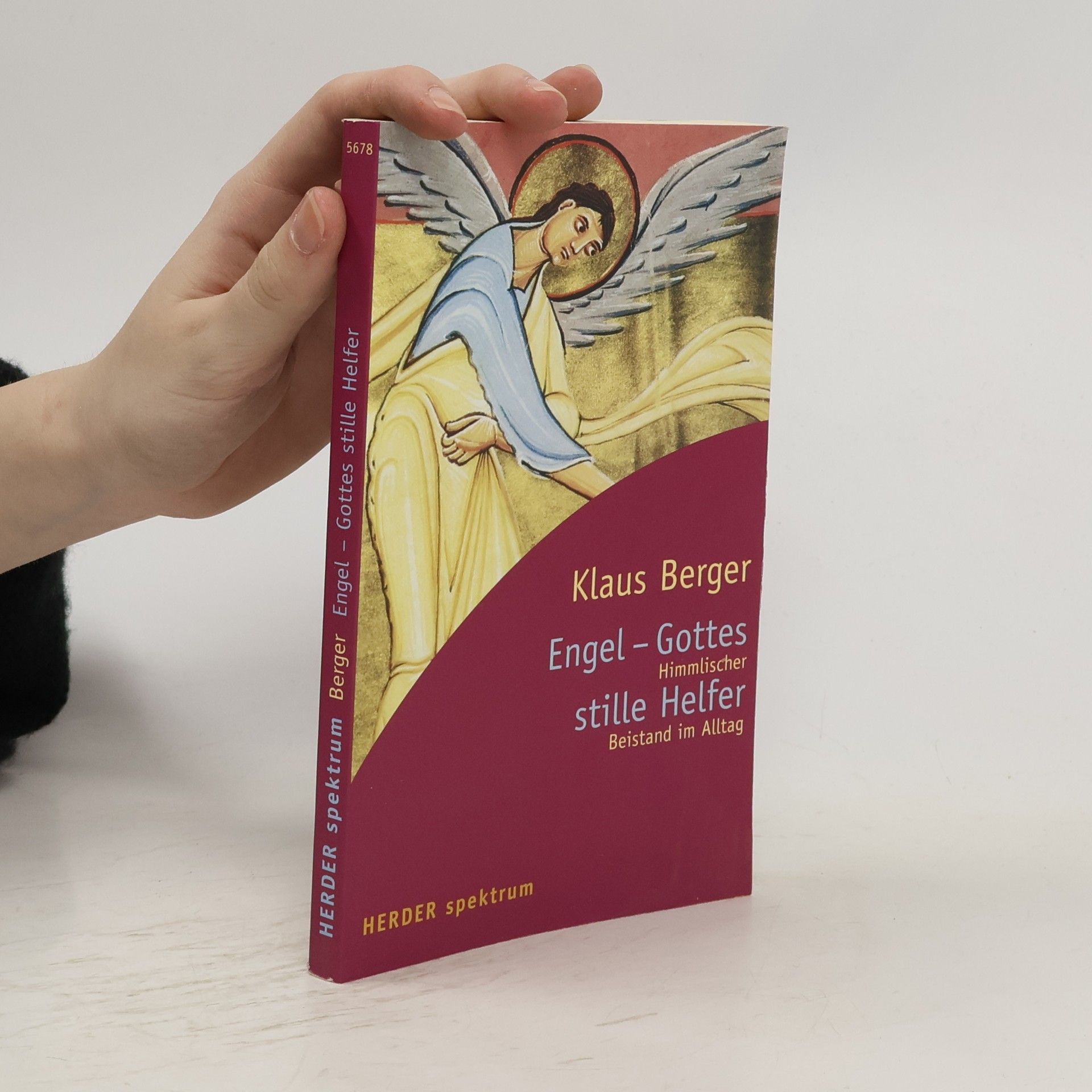 Klaus R. Berger Engel - Gottes stille Helfer