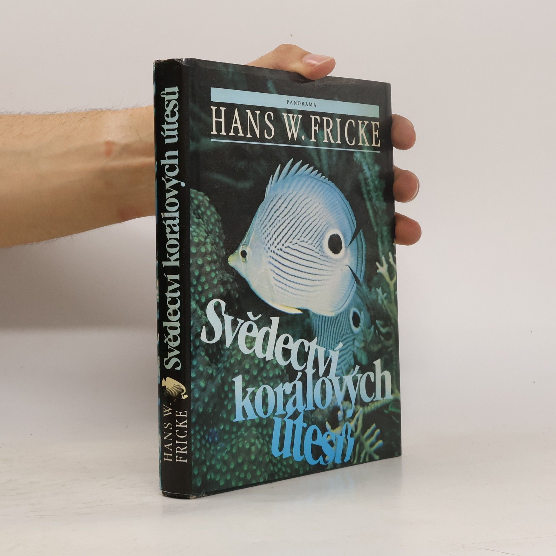 Hans W. Fricke Svědectví korálových útesů