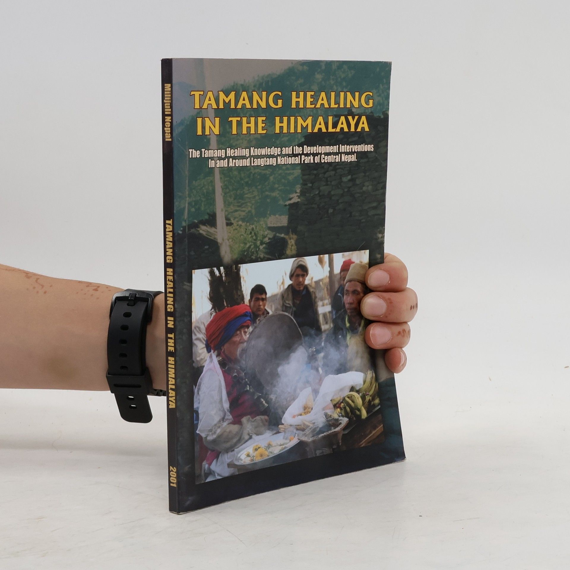 Kolektiv autorů Tamang Healing in the Himalaya