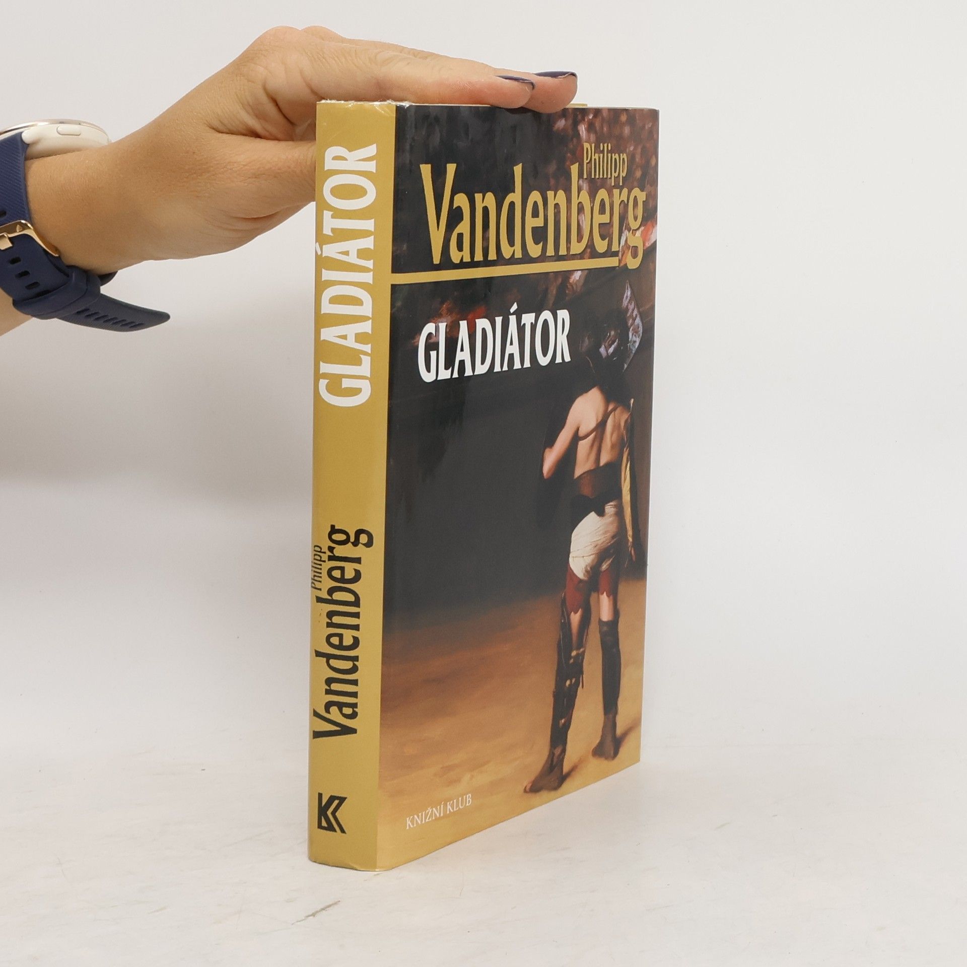 Philipp Vandenberg Gladiátor