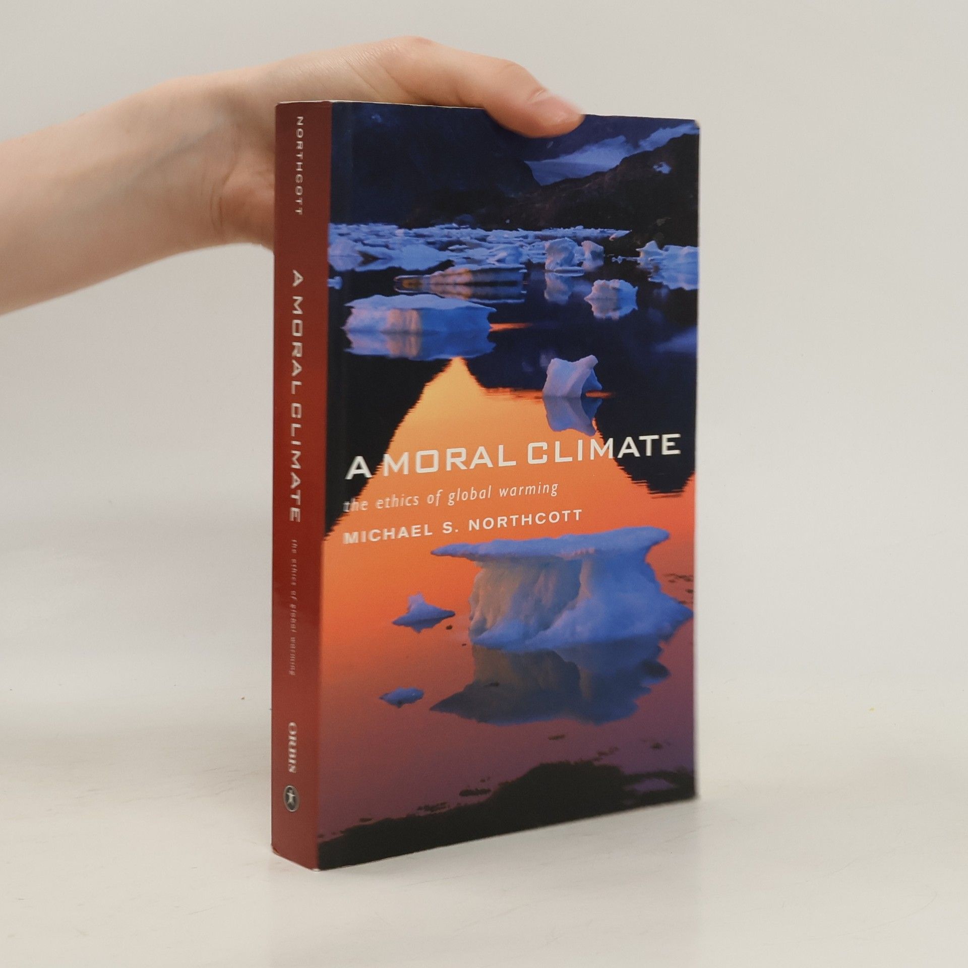 Michael S Northcott A Moral Climate